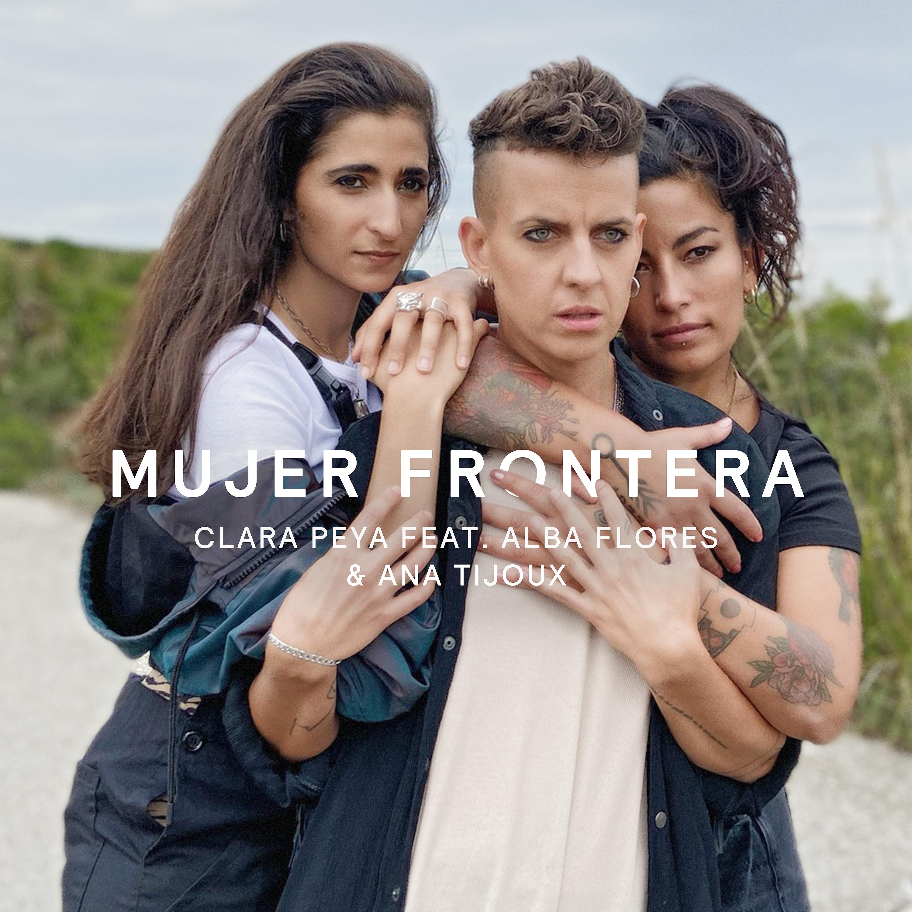 Постер альбома Mujer frontera (feat. Alba Flores & Ana Tijoux)