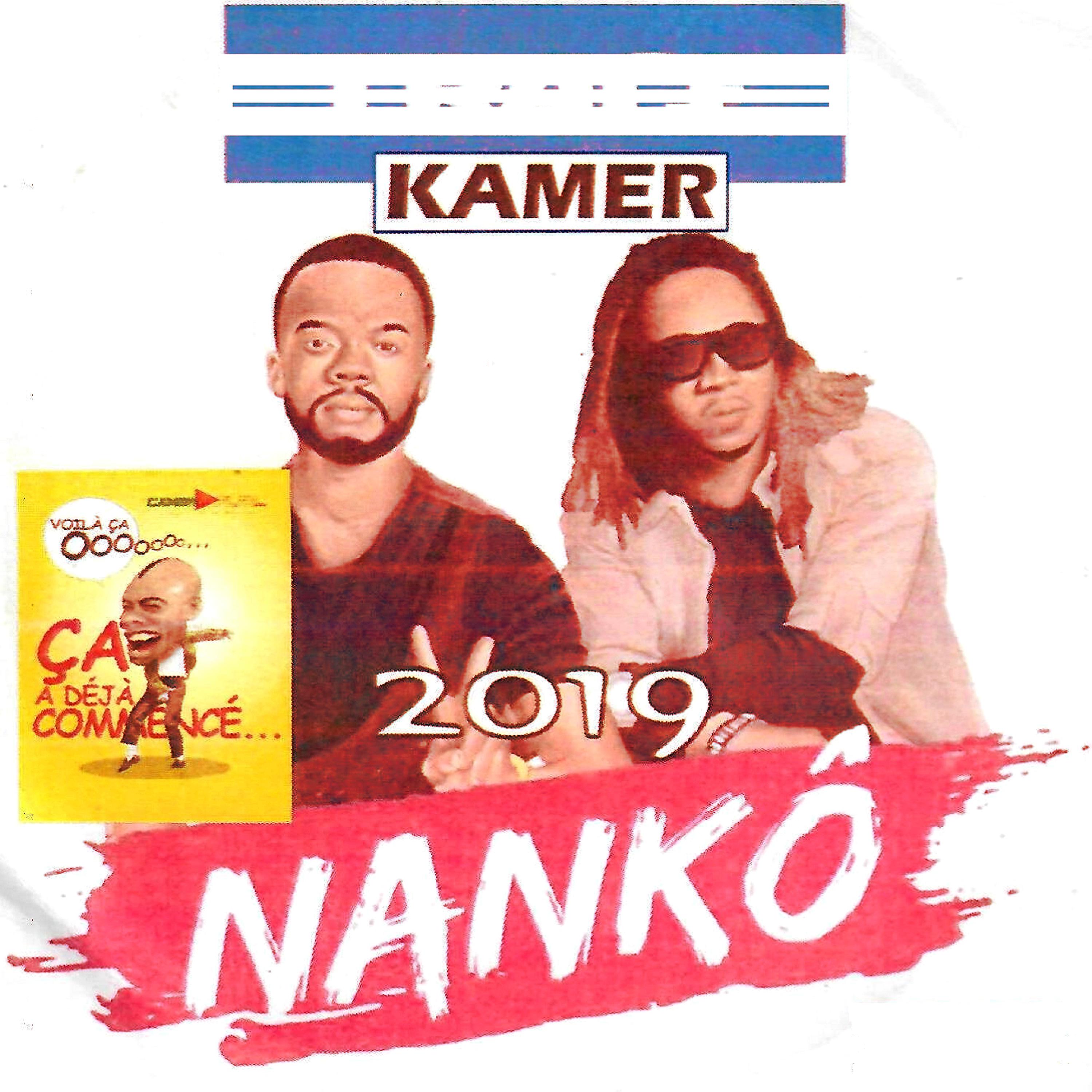 Постер альбома Kamer 2019 Nankô