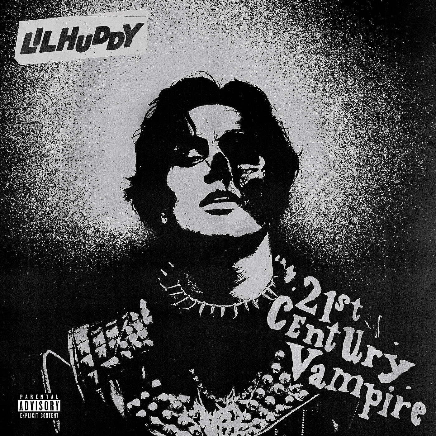 LILHUDDY - 21st Century Vampire