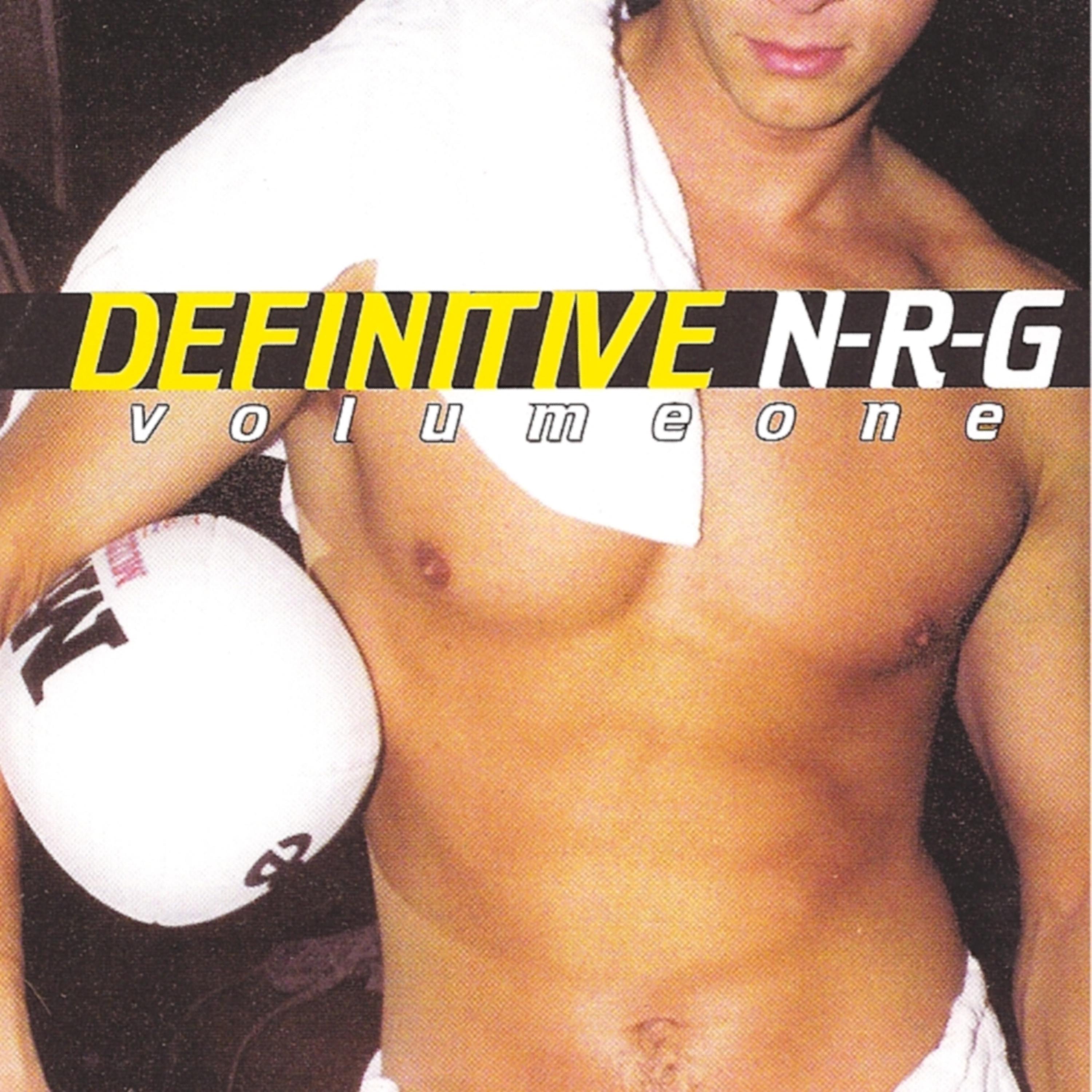 Постер альбома Definitive N-R-G - Volume One