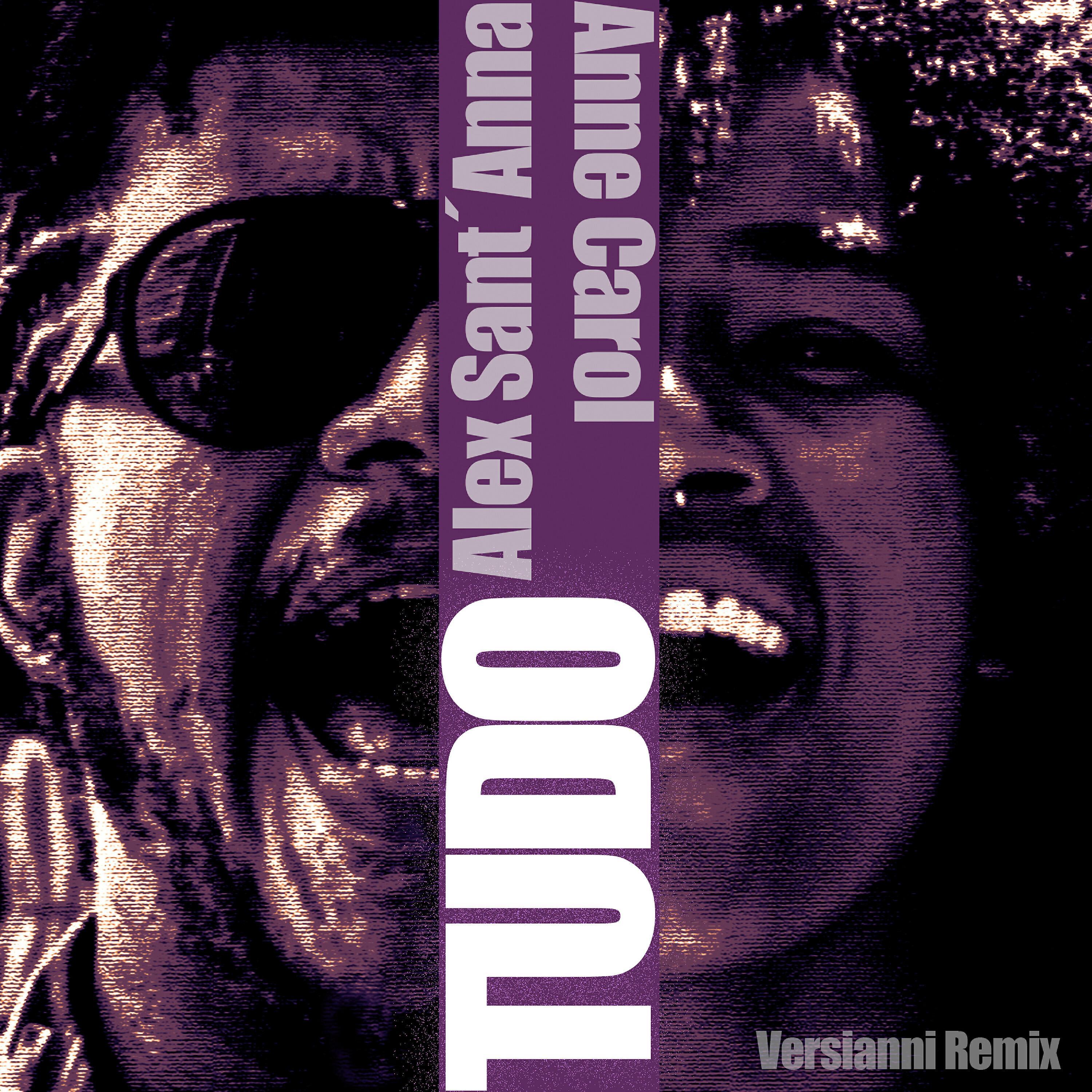 Alex Sant'anna - Tudo (Versianni Remix)