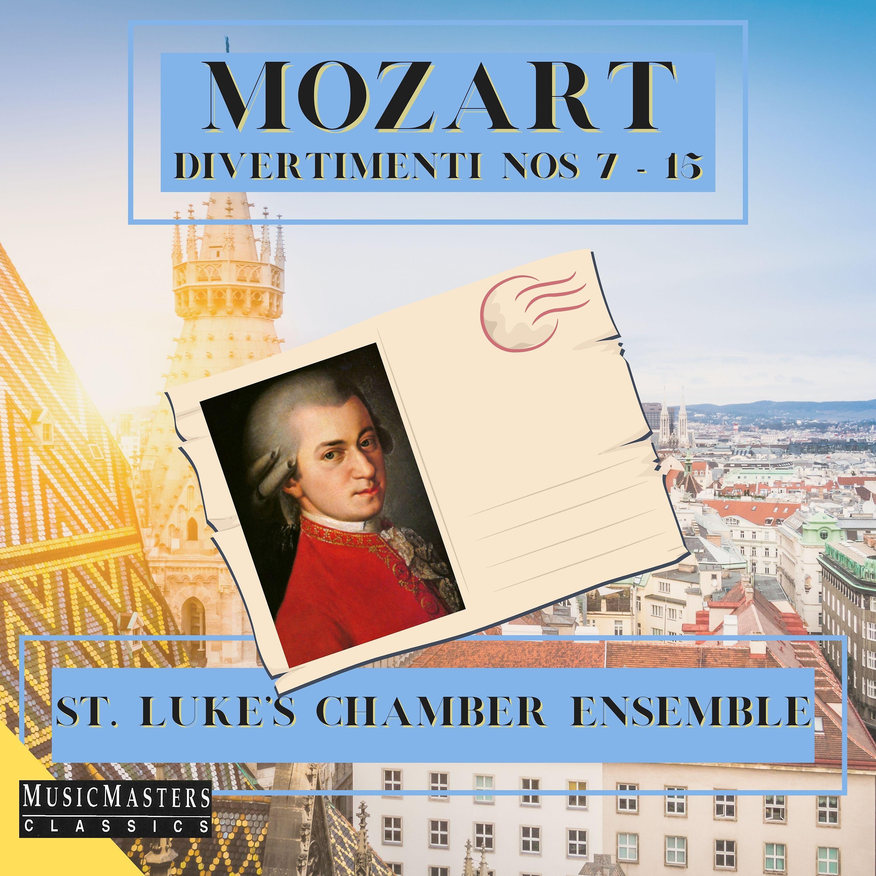Постер альбома Mozart: Divertimenti Nos. 7-15