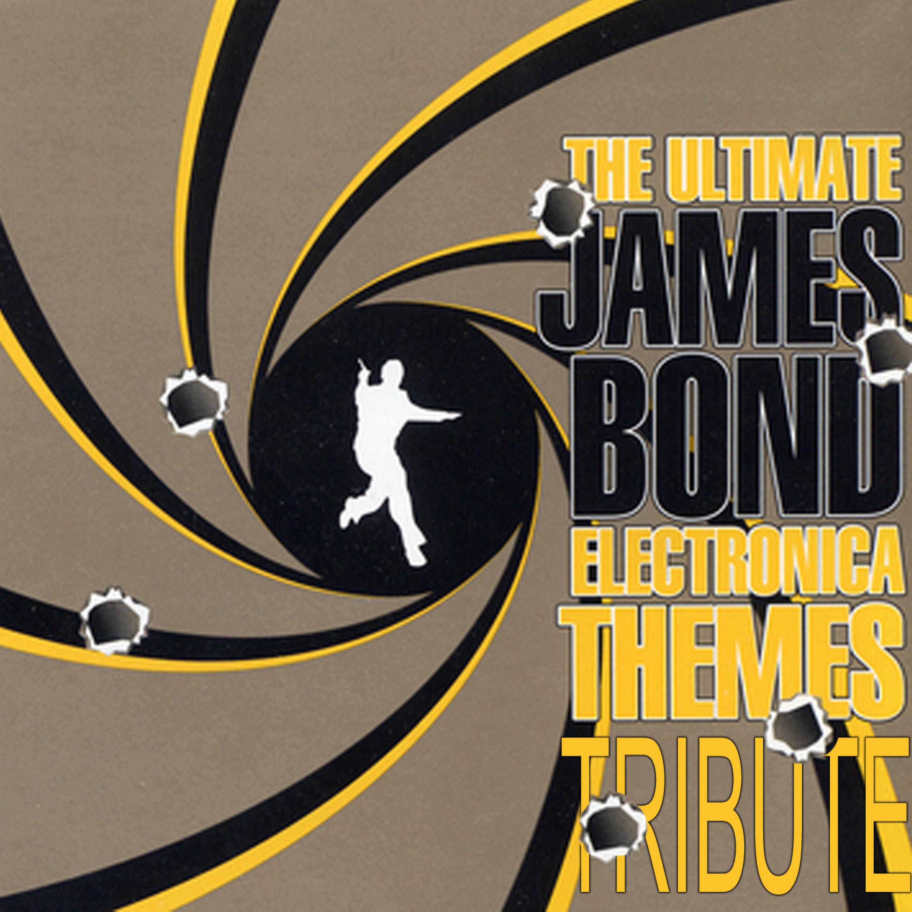 Постер альбома The Ultimate James Bond Electronica Themes