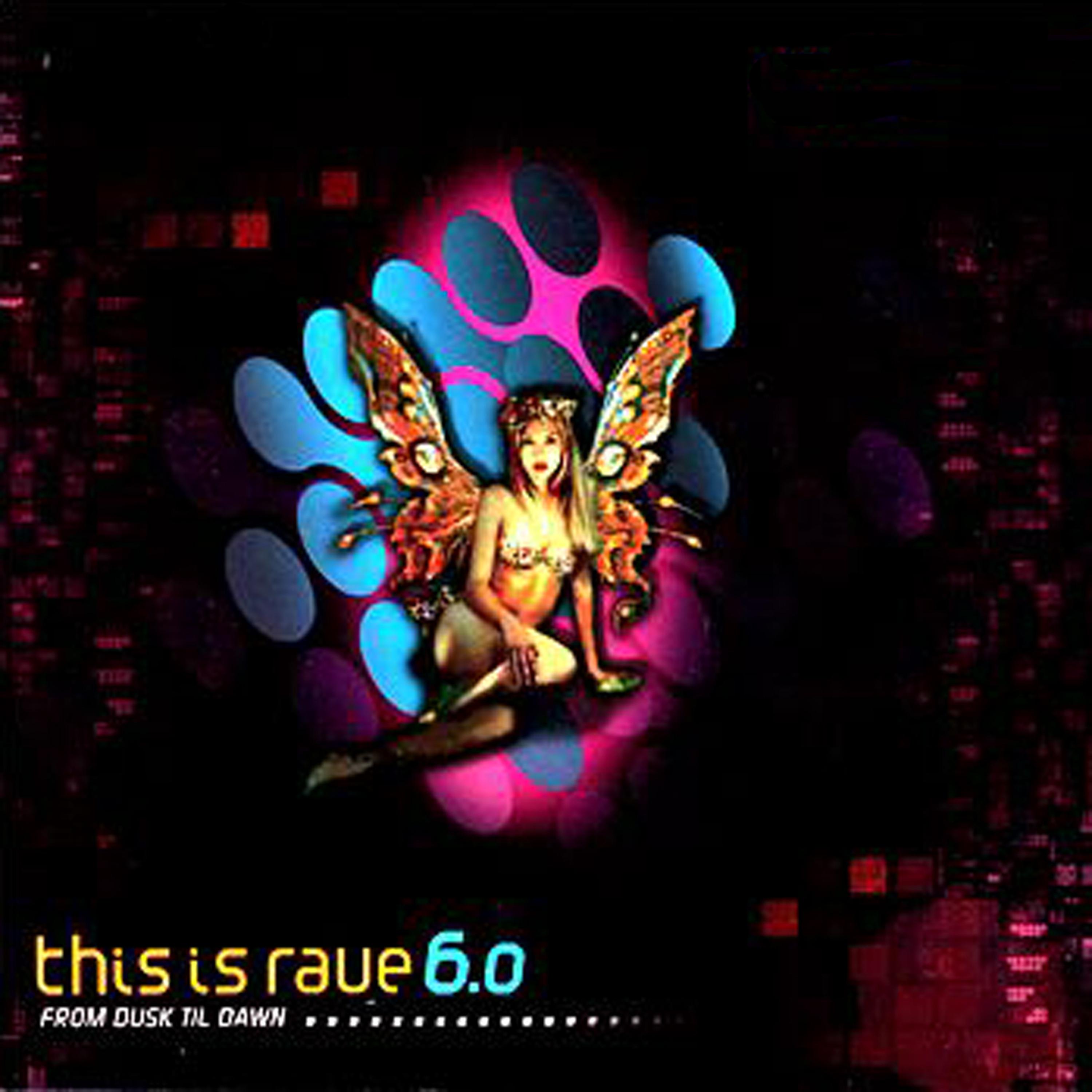 Постер альбома This Is Rave 6.0