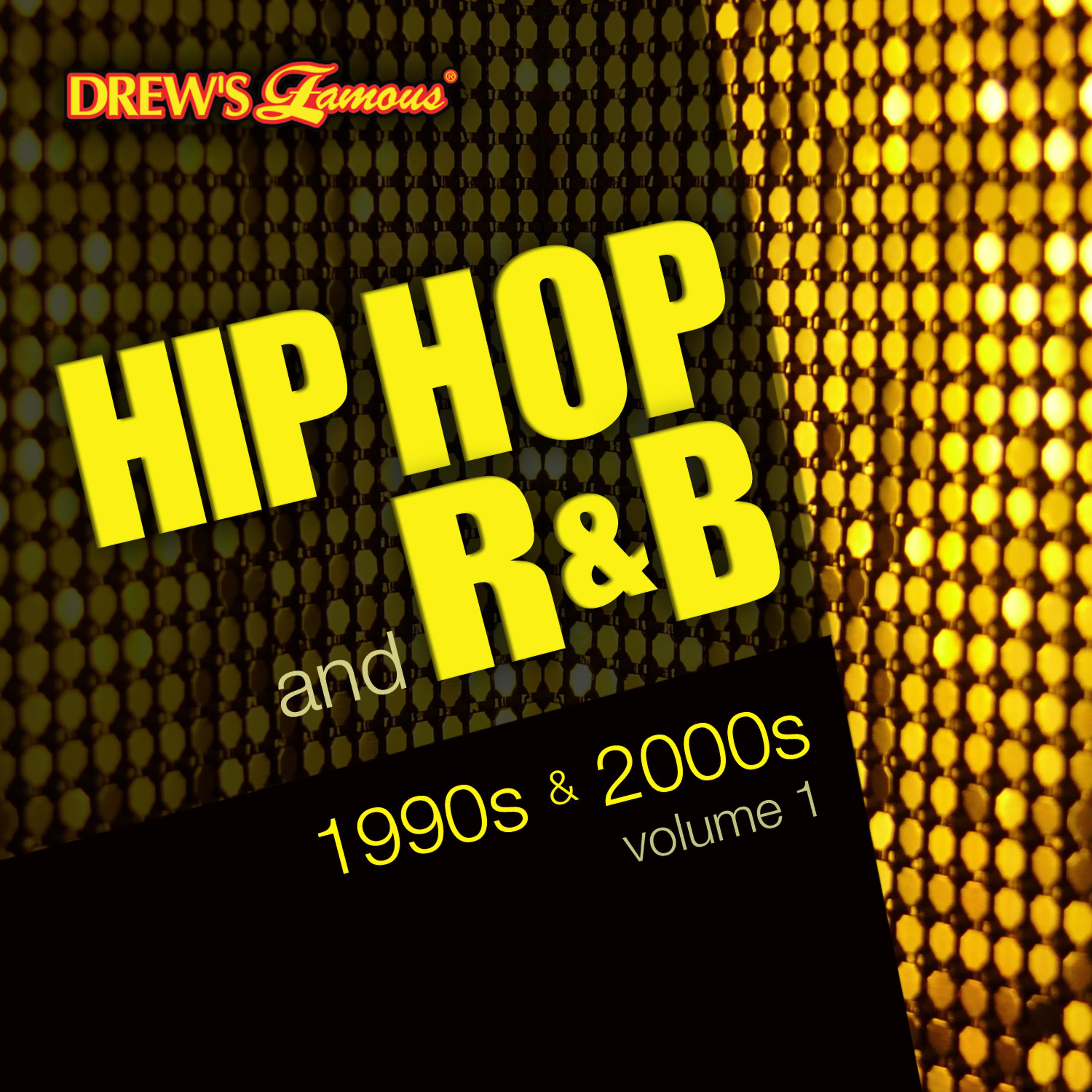 Постер альбома Hip Hop and R&B of the 1990s and 2000s, Vol. 1