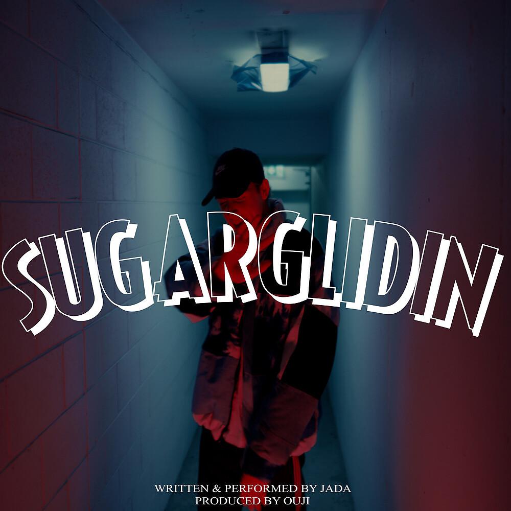 Постер альбома Sugarglidin