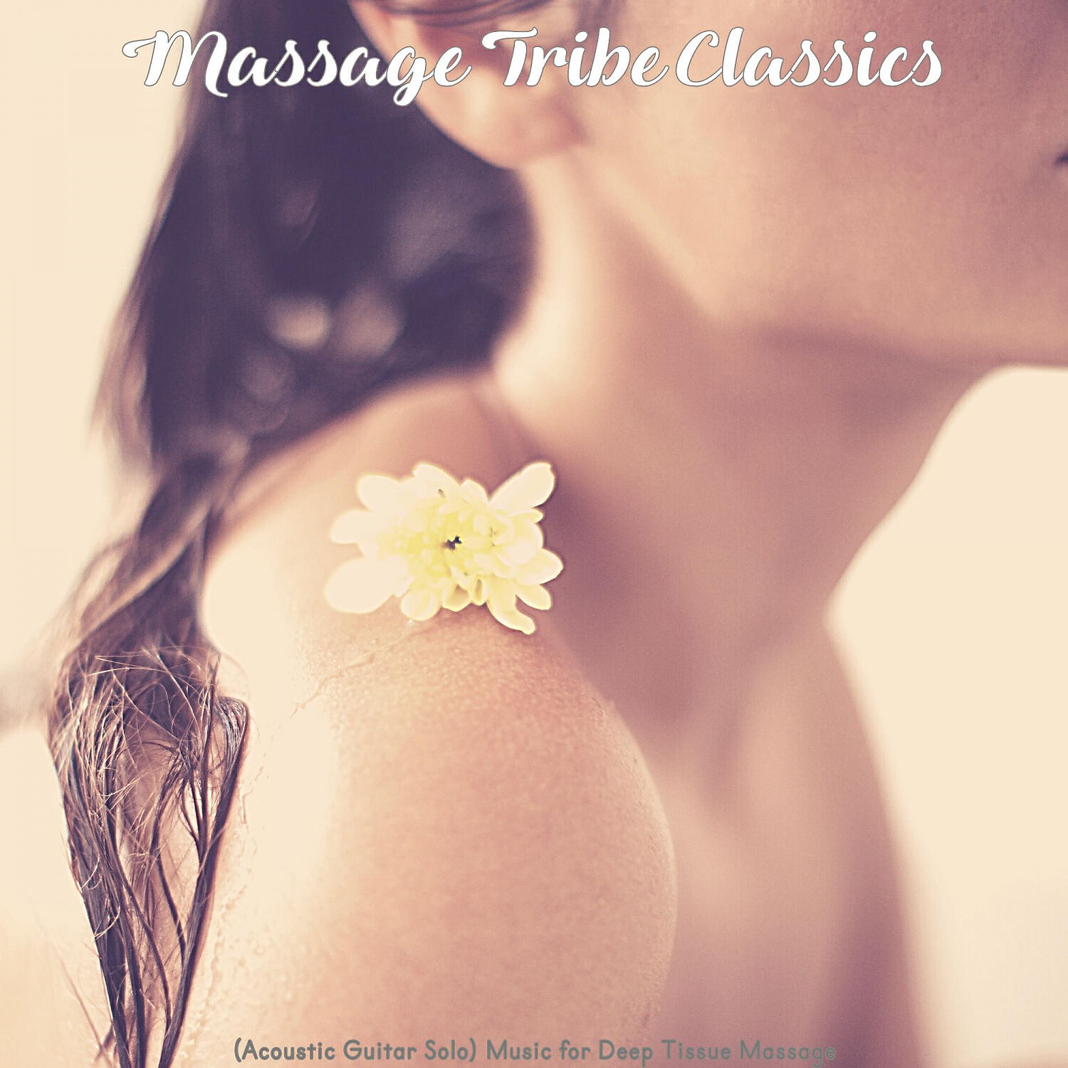 Massage Tribe Classics - Sultry Music for Holistic Spa Treatments