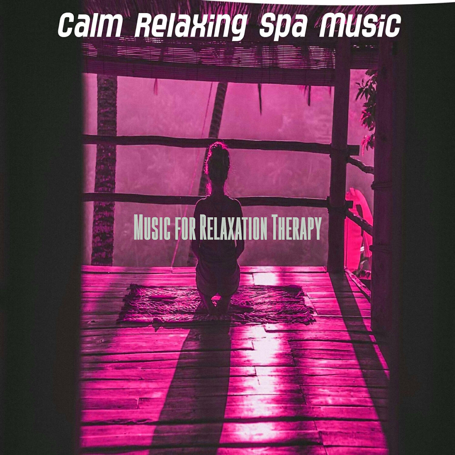 Calm Relaxing Spa Music - Outstanding Moods for Spa Treatments