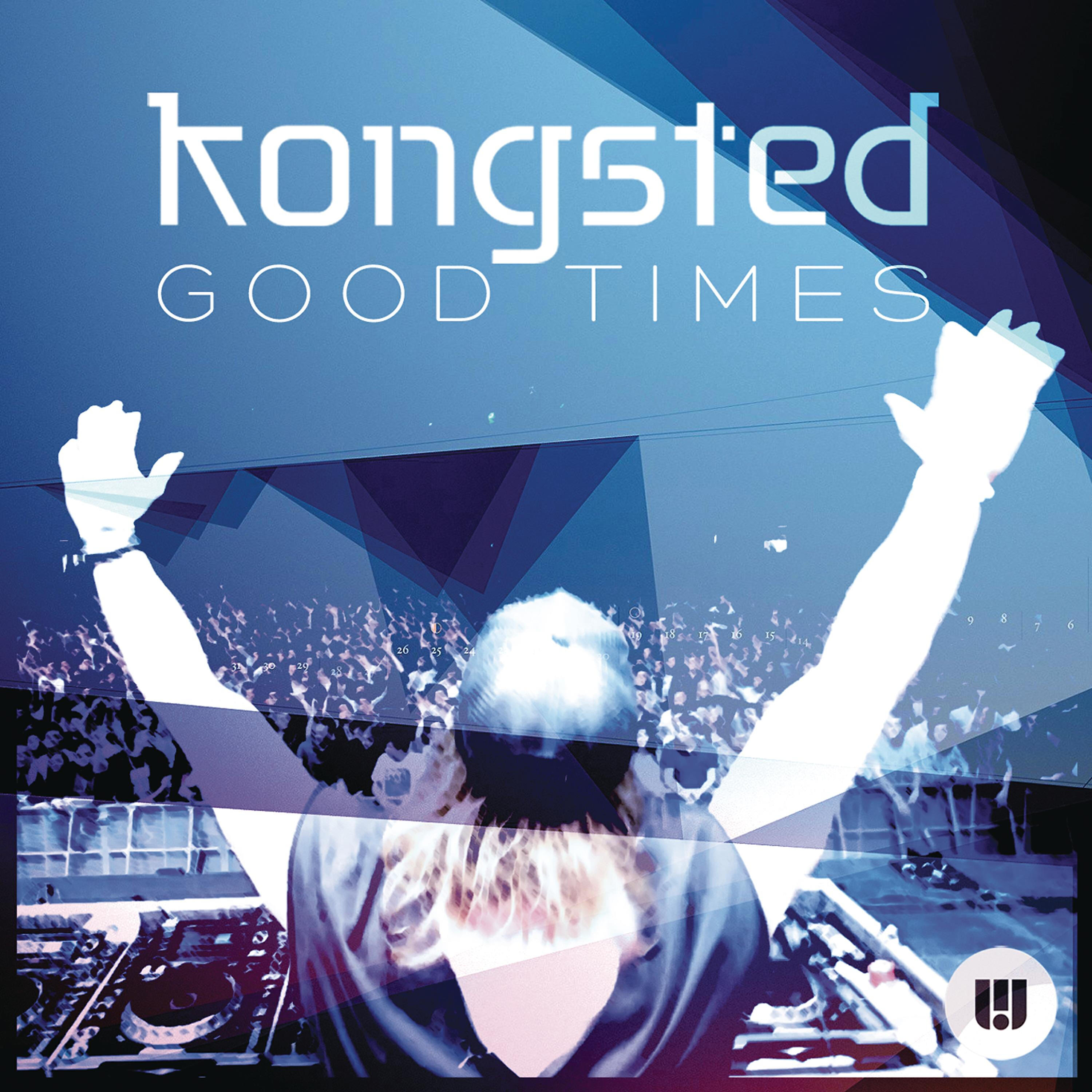 Kongsted - Good Times (Radio Edit)