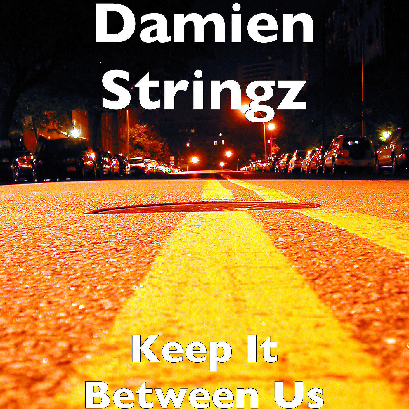 Damien Stringz - Keep It Between Us