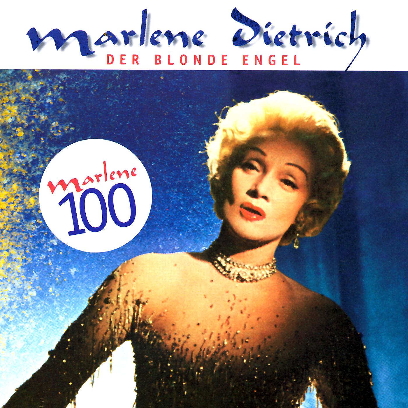 Постер альбома Der Blonde Engel - Marlene 100: 25 Lieder