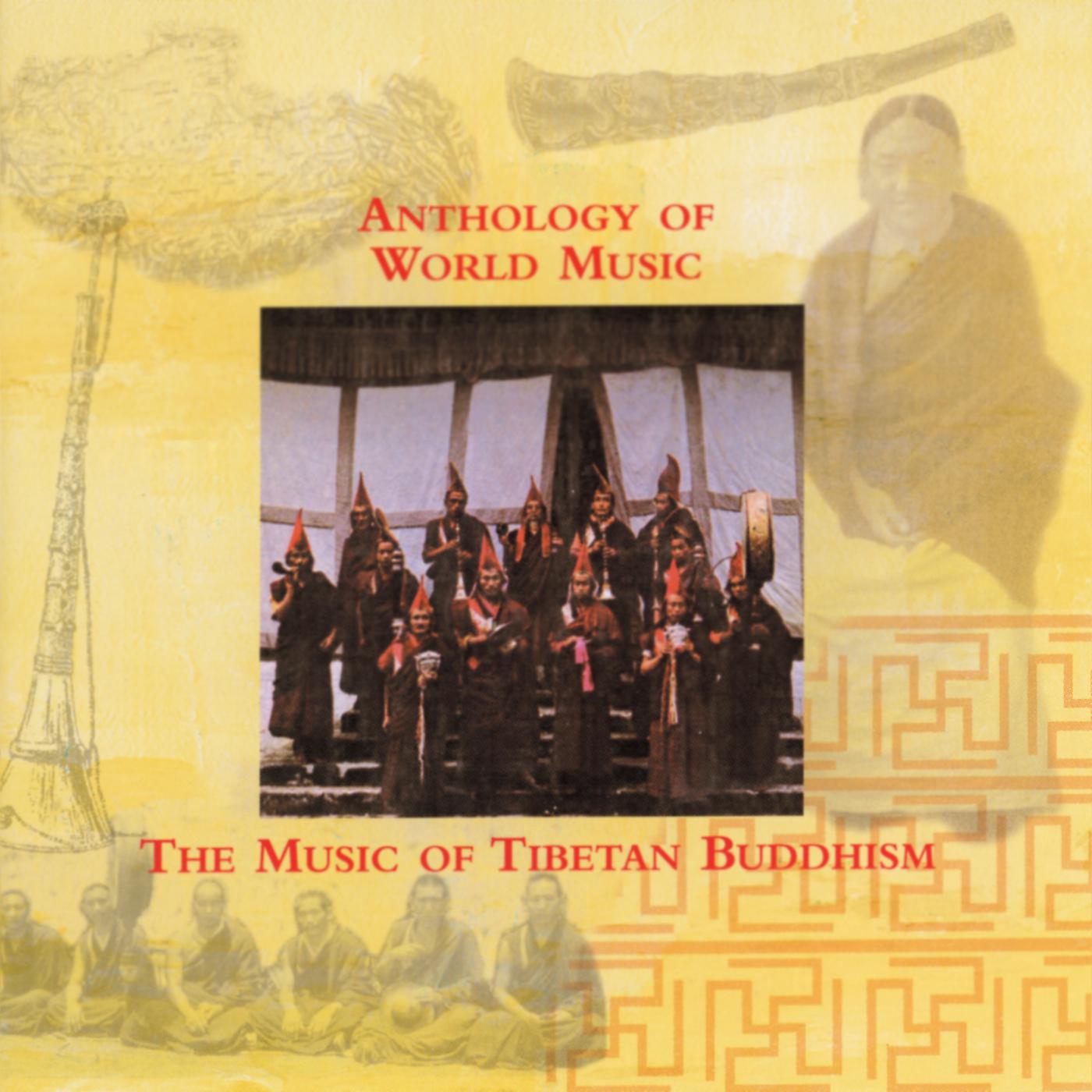 Постер альбома Anthology Of World Music: Music Of Tibetan Buddhism