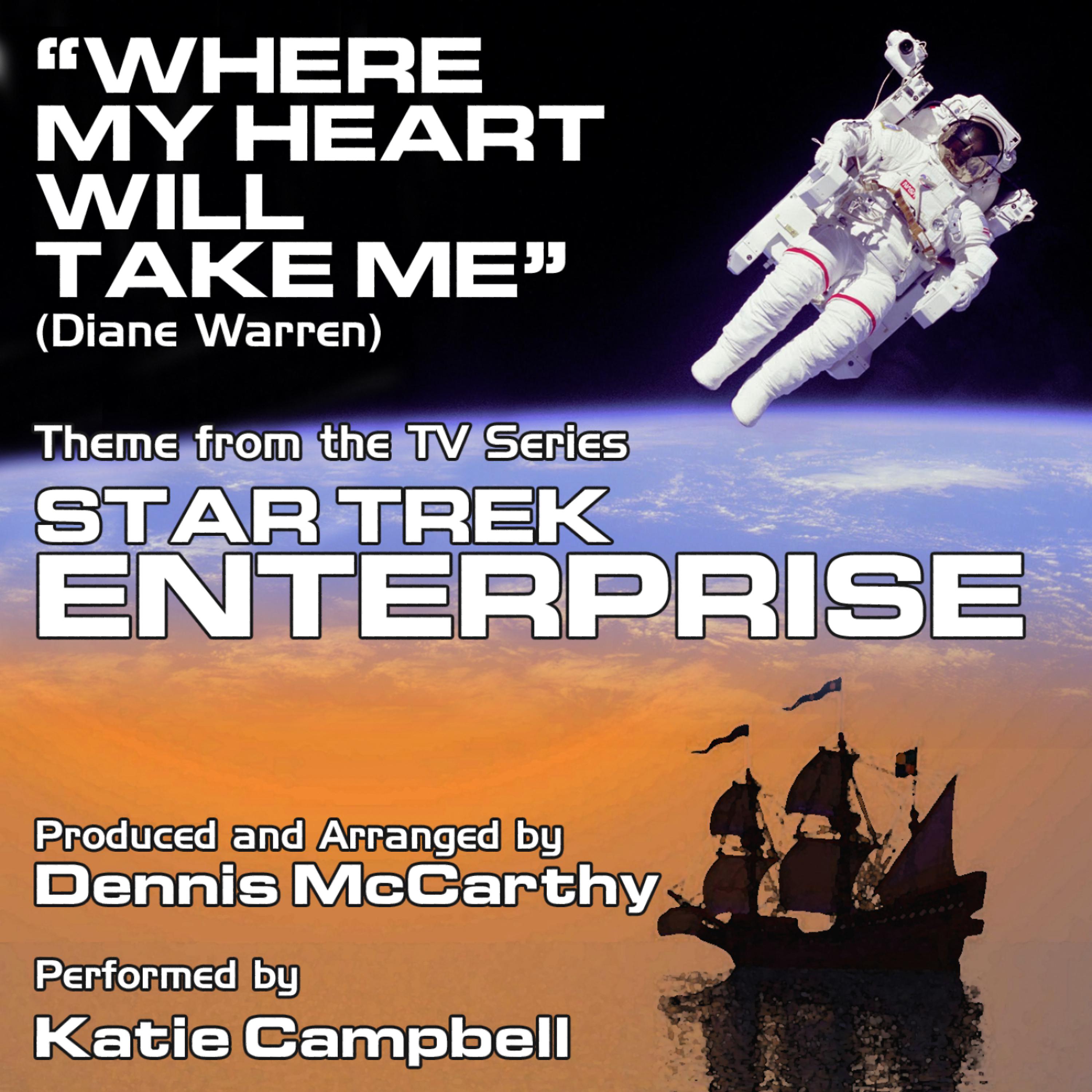Постер альбома "Where My Heart Will Take Me" - Theme from the Television Series "Star Trek Enterprise" (Diane Warren) Single