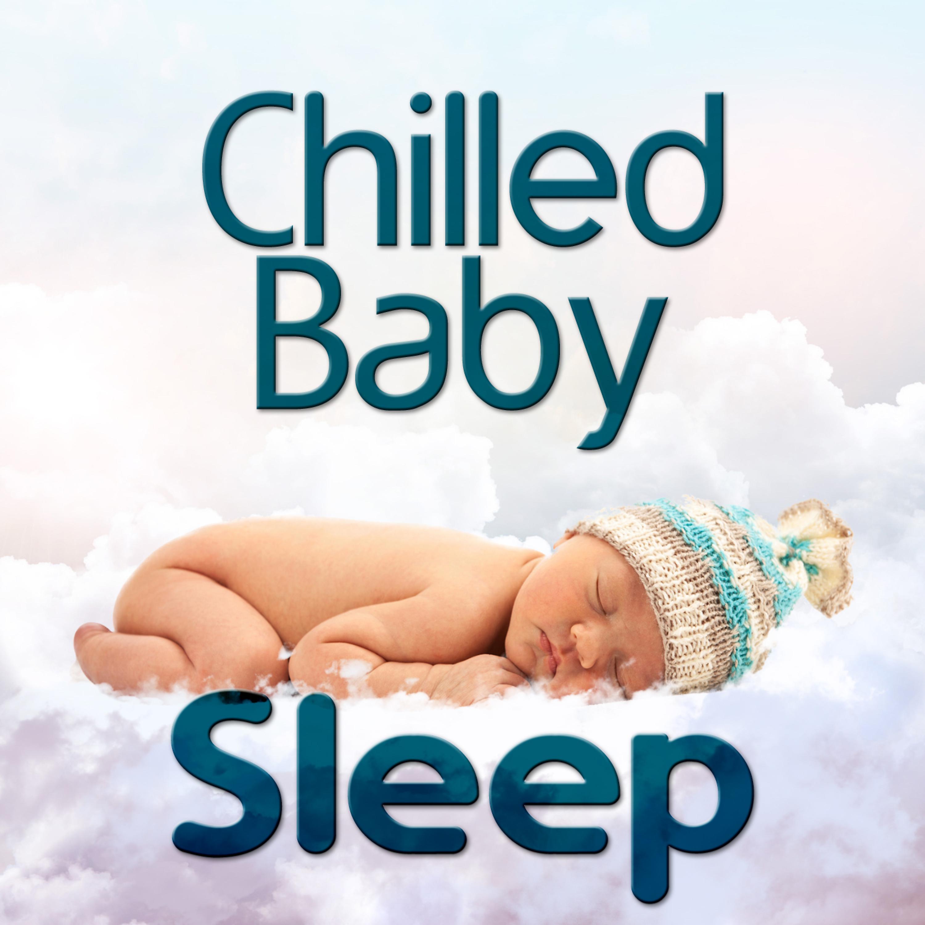 Постер альбома Chilled Baby Sleep