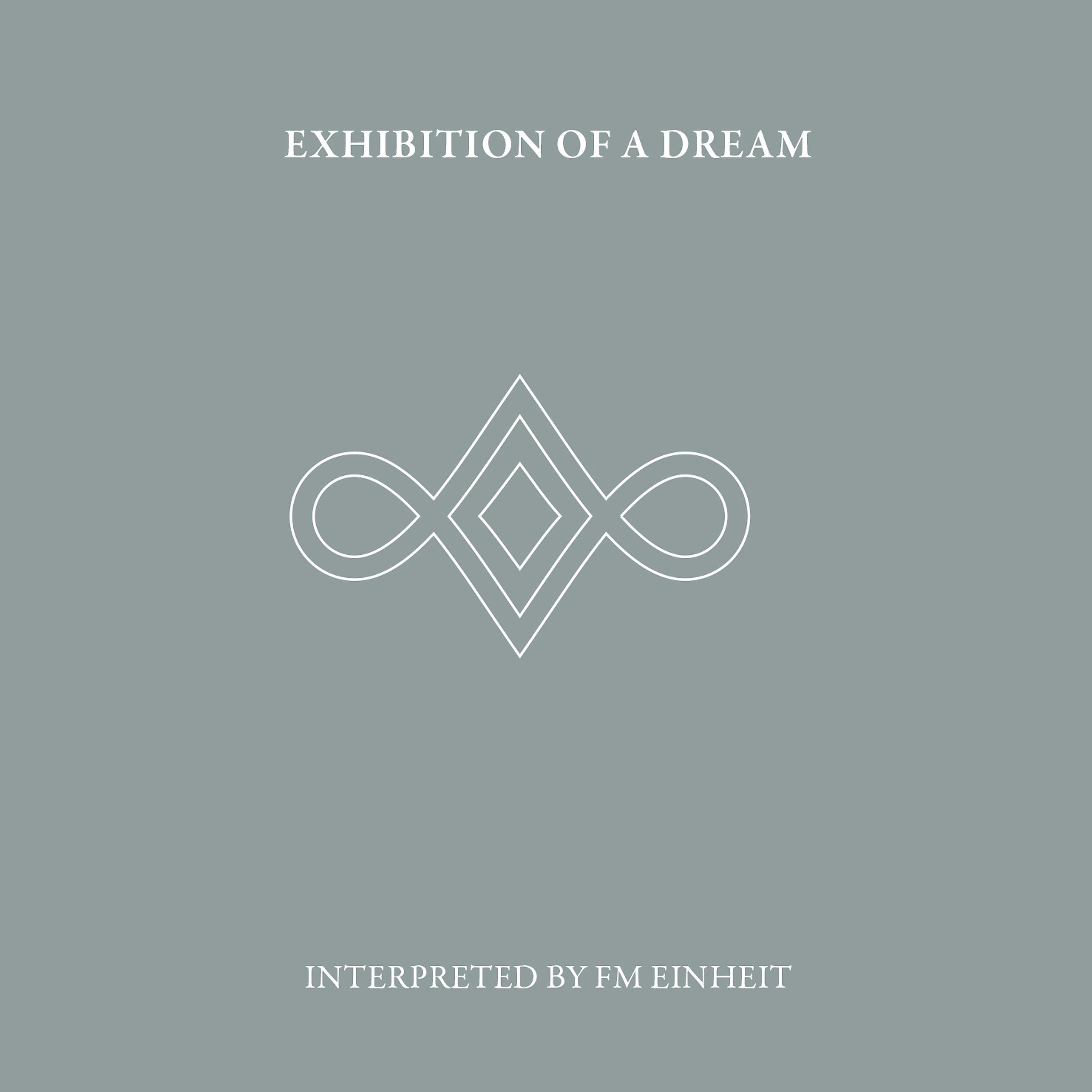 Постер альбома Exhibition of a Dream