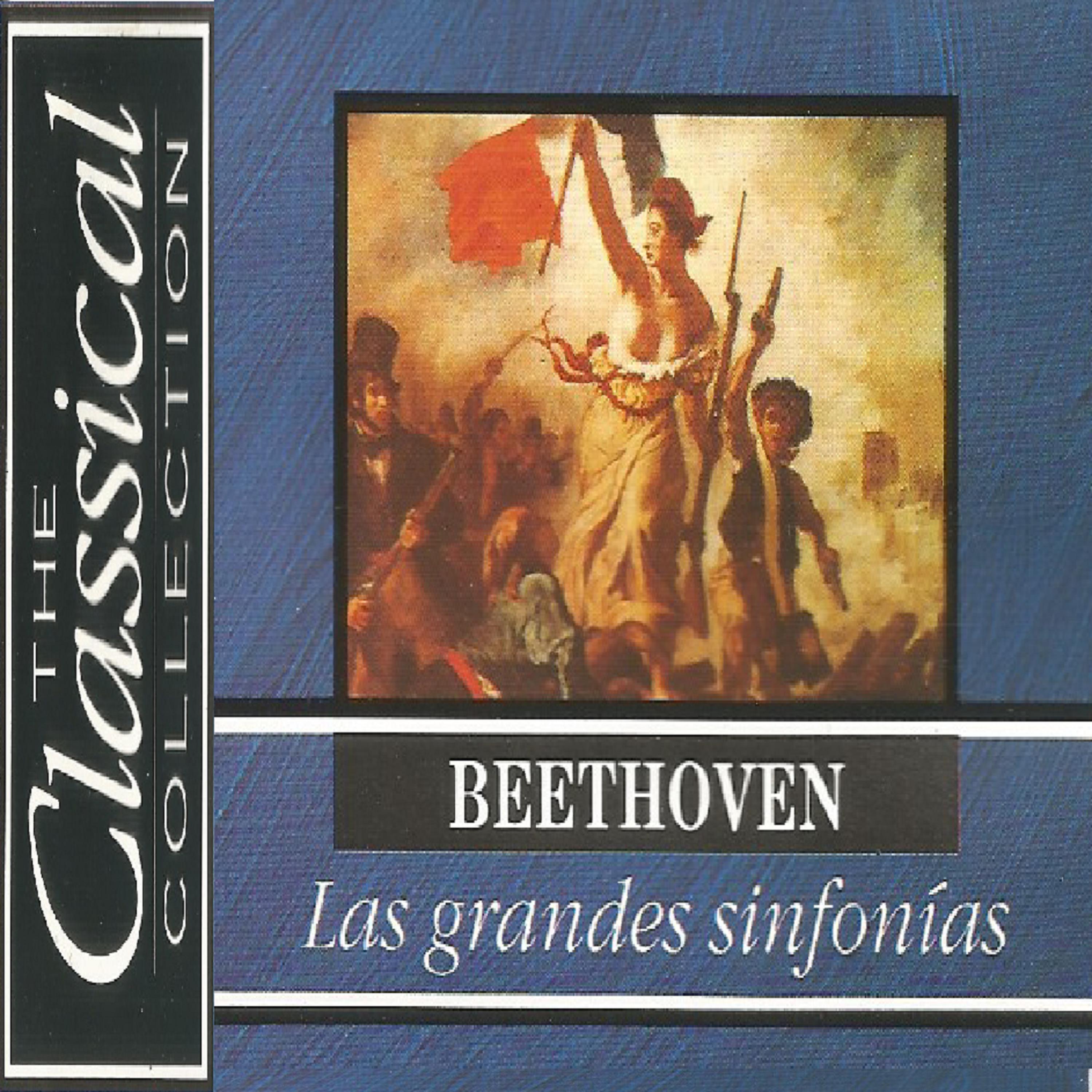 Постер альбома The Classical Collection - Beethoven - Las grandes sinfonías