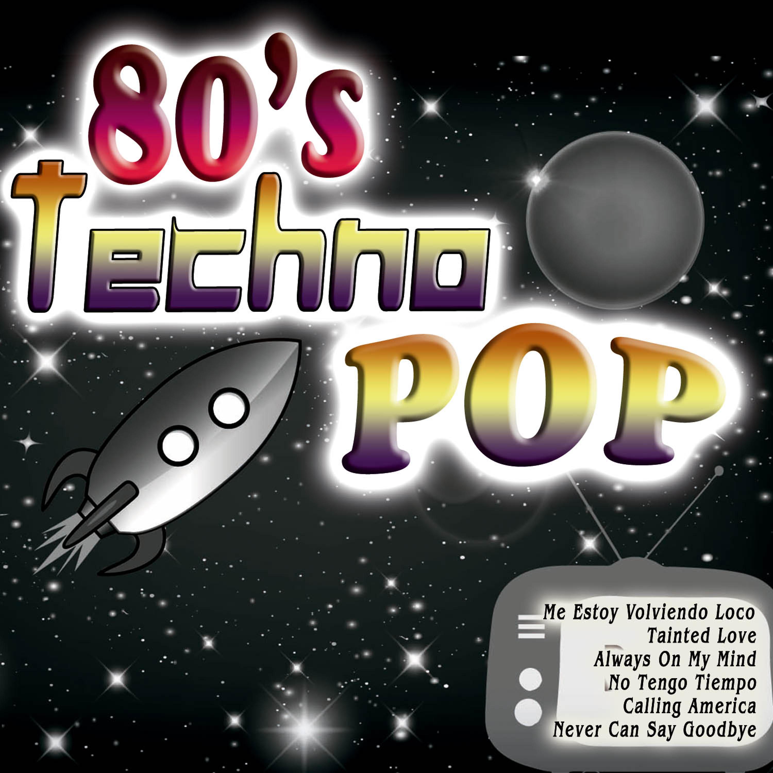 Постер альбома 80's Techno Pop