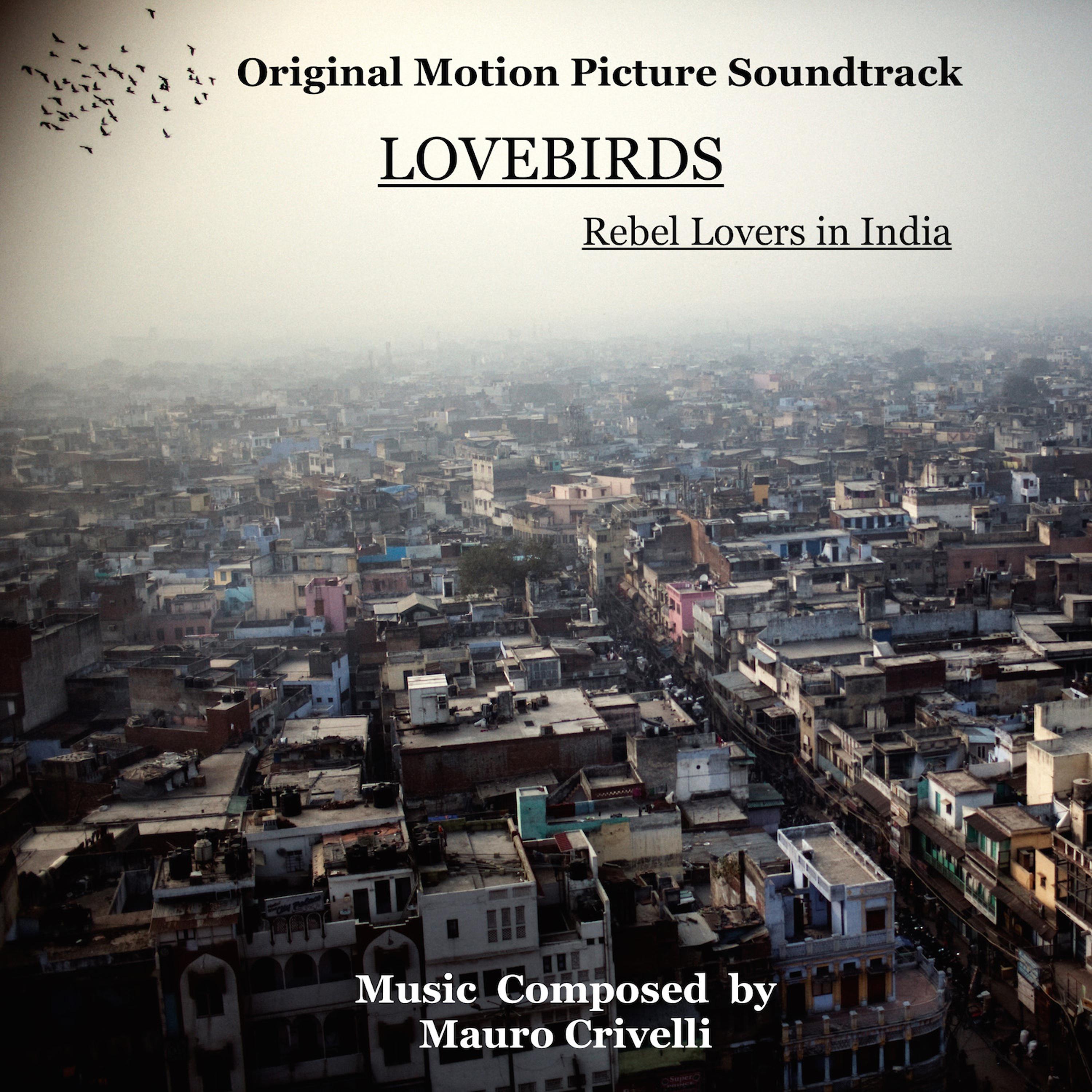 Постер альбома Lovebirds - Rebel Lovers in India