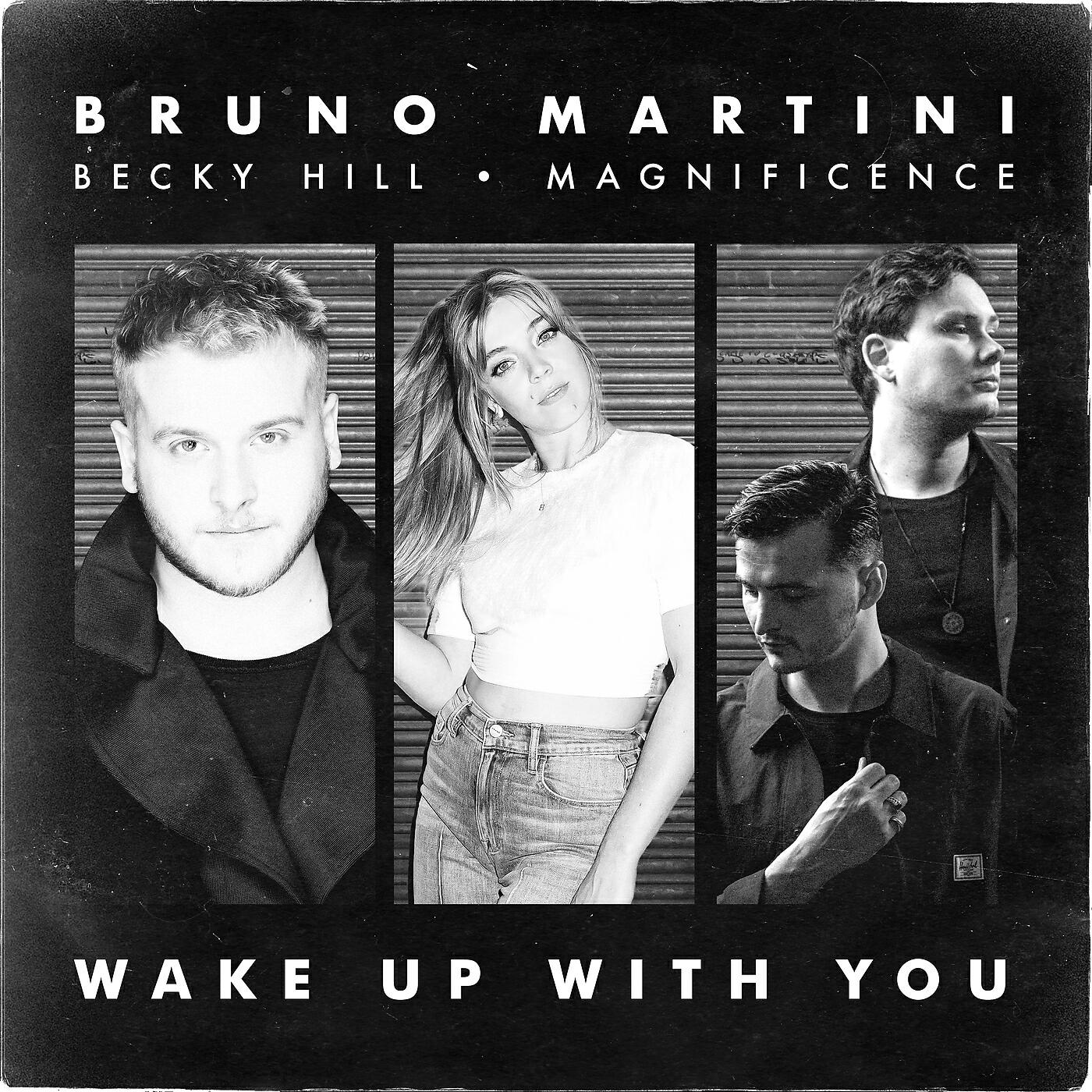 Bruno Martini, Becky Hill, Magnificence - Wake Up With You ноты