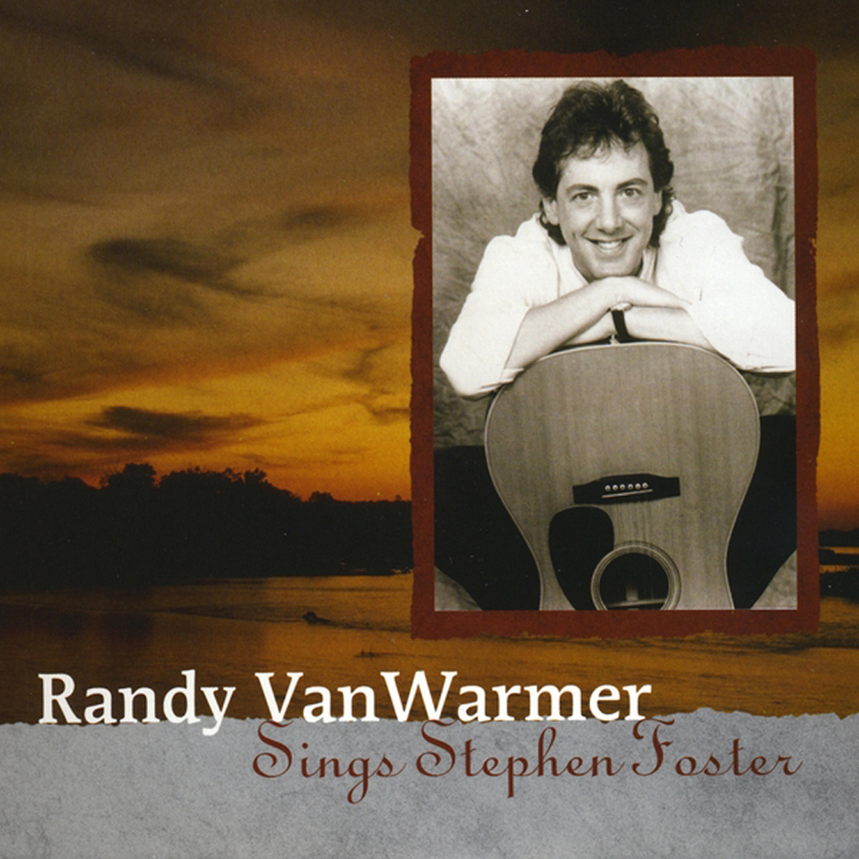 Randy VanWarmer - We Will Keep a Bright Outlook