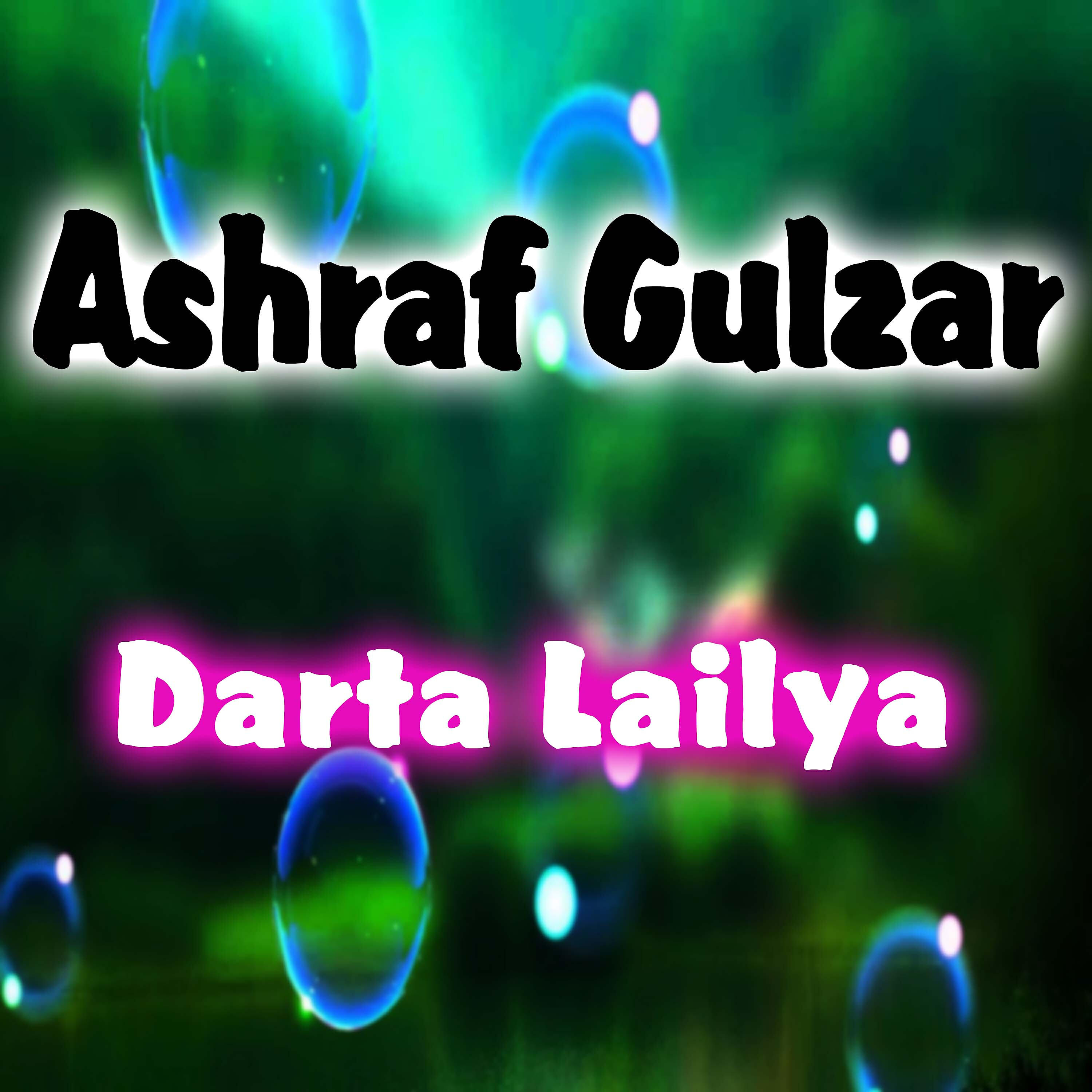 Ashraf Gulzar - Parin Latawama