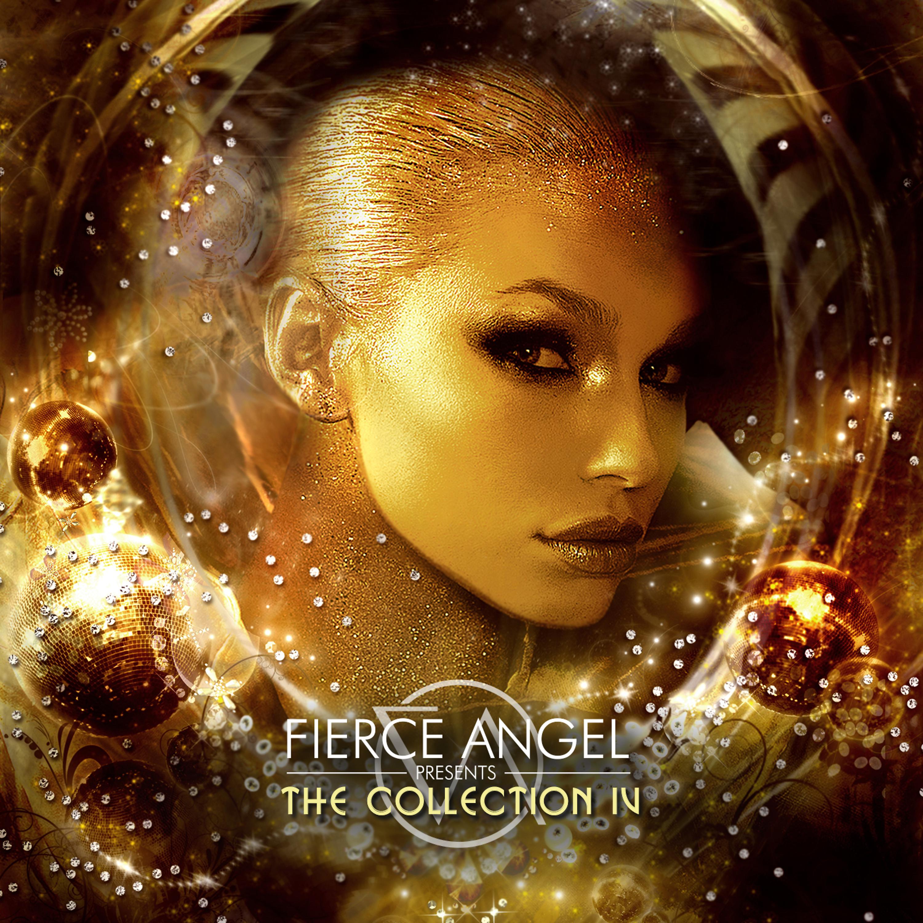 Постер альбома Fierce Angel Presents the Collection IV