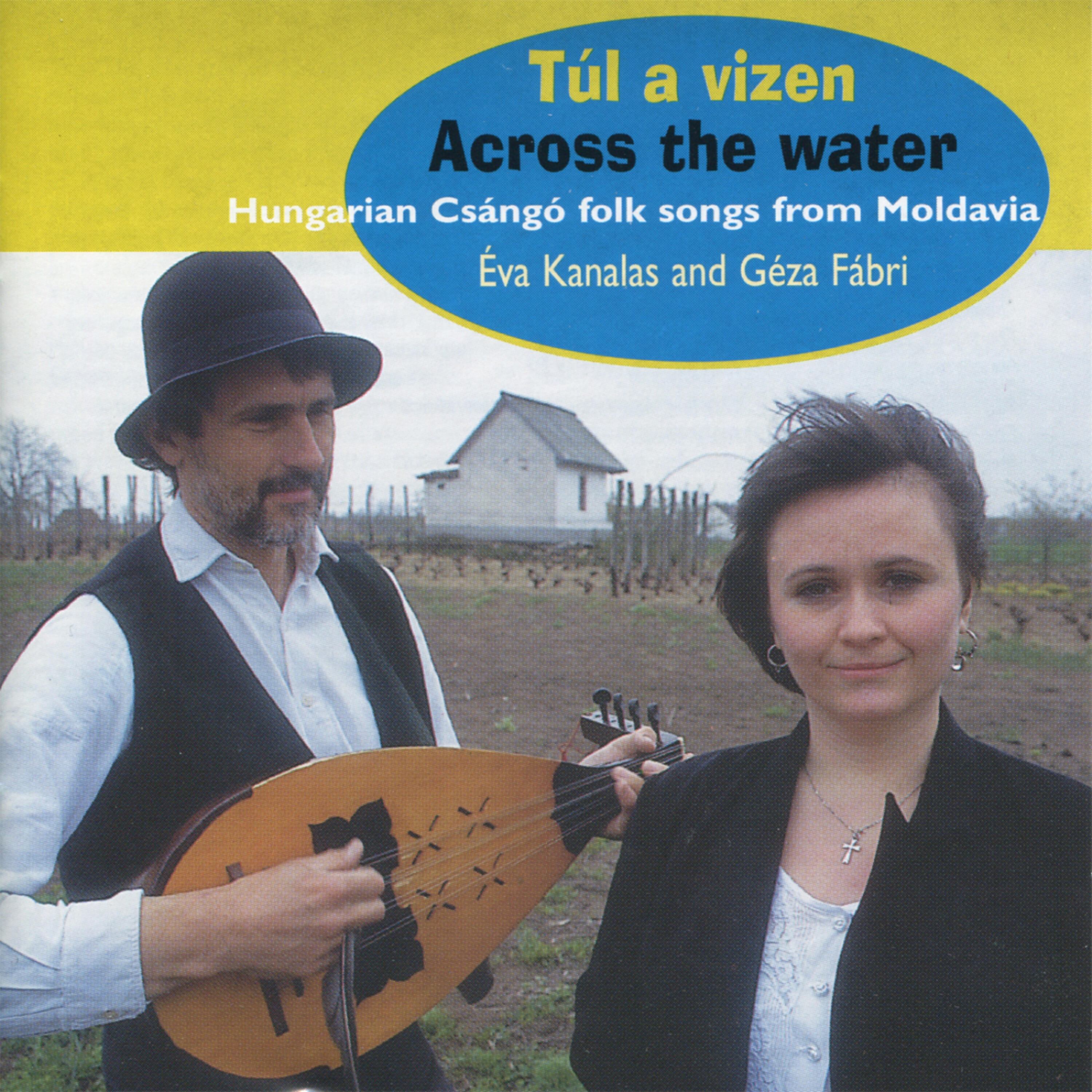 Éva Kanalas - Duna vize, Tisza vize (Danube water, Tisza water)
