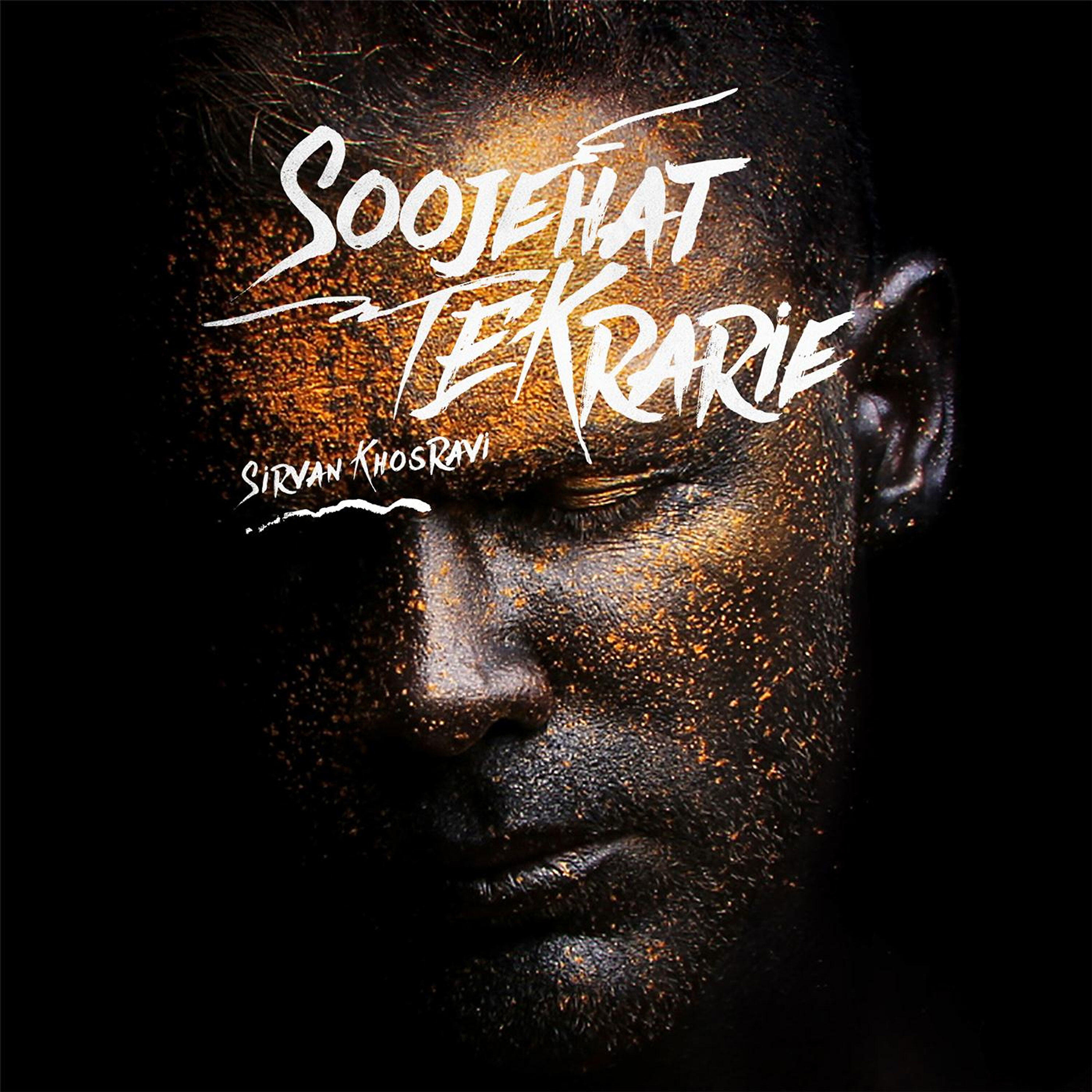 Sirvan Khosravi - Soojehat Tekrarie