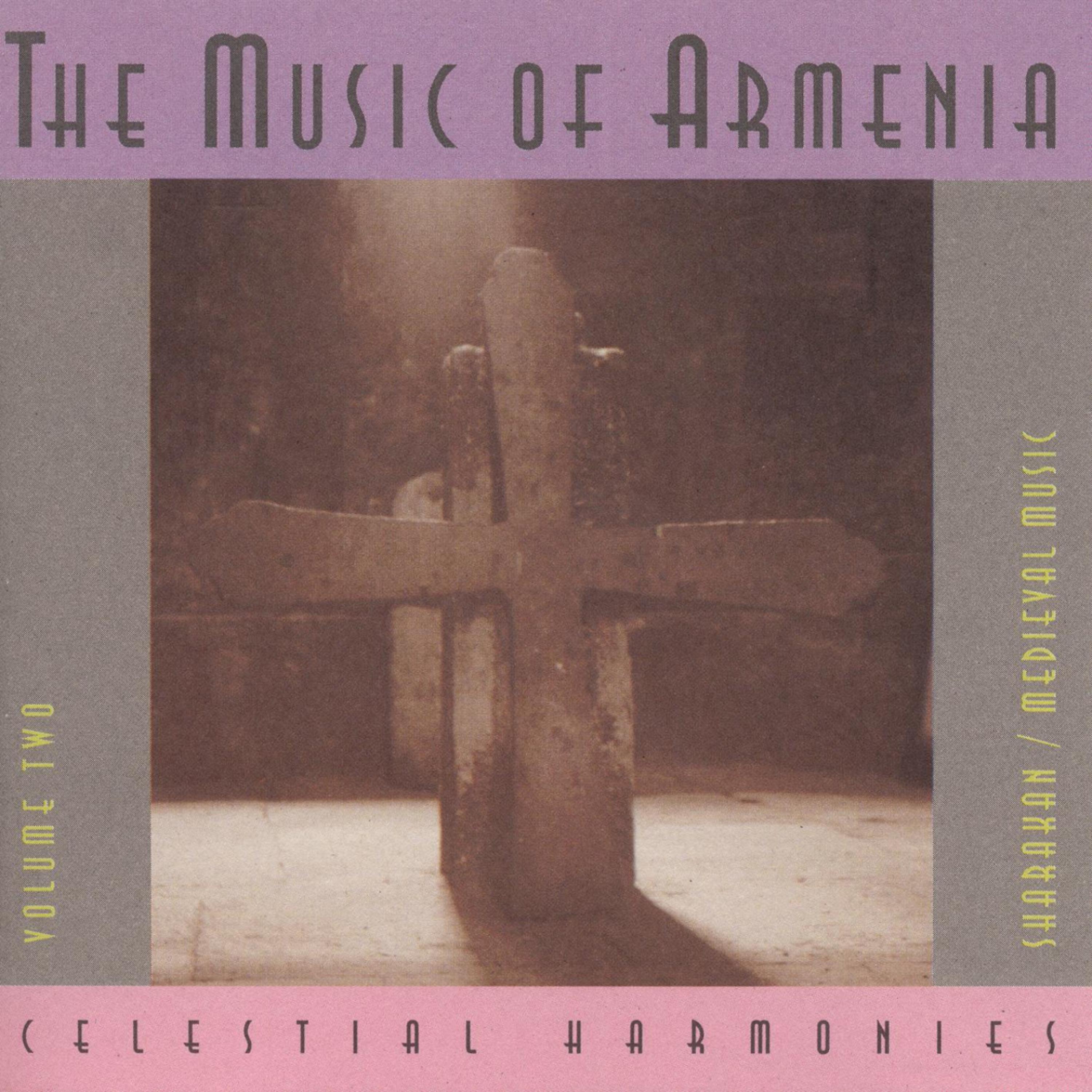 Постер альбома The Music of Armenia, Vol. 2: Sharakan