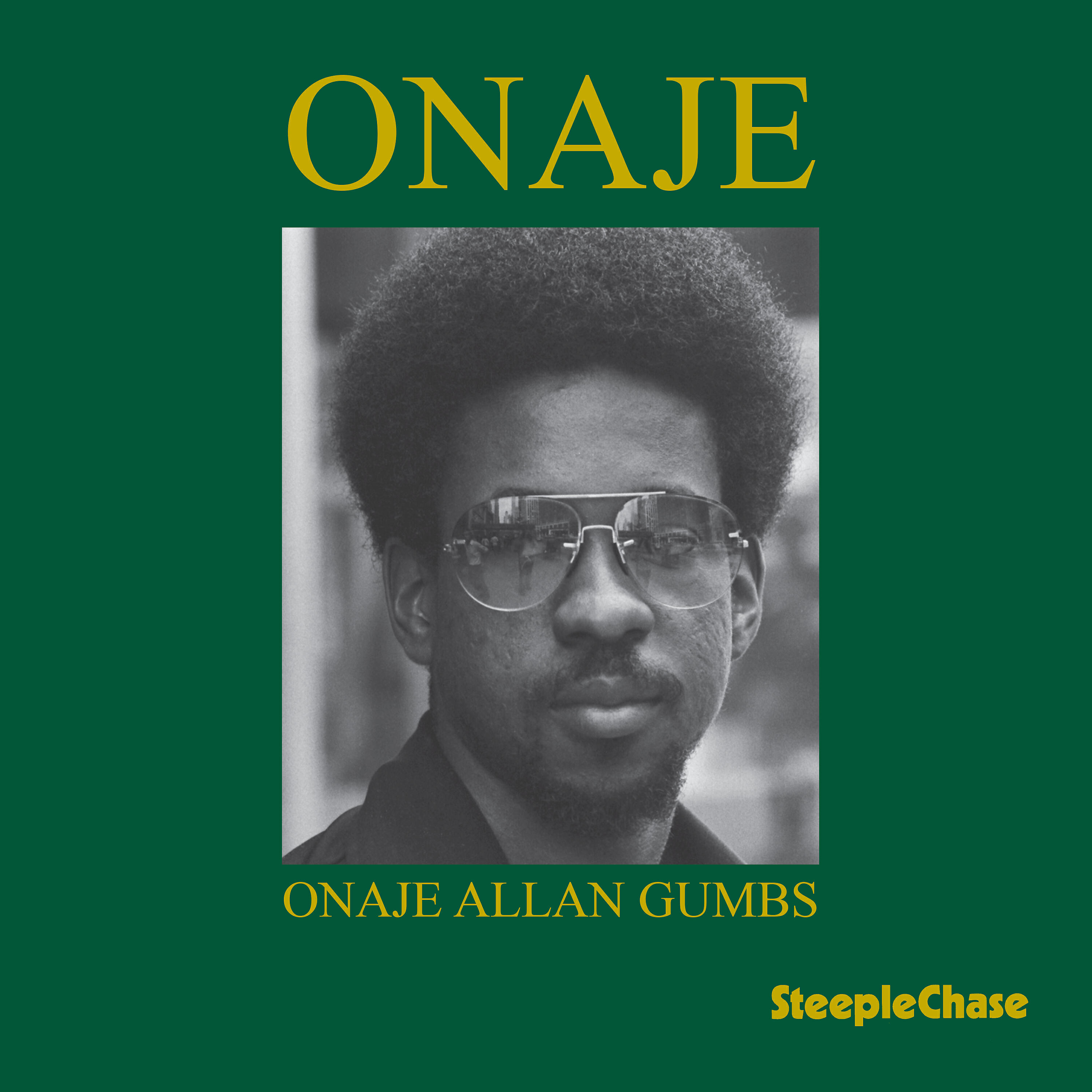 Onaje Allan Gumbs - It Sho' Do Feel Good, Did Ya Here Me?