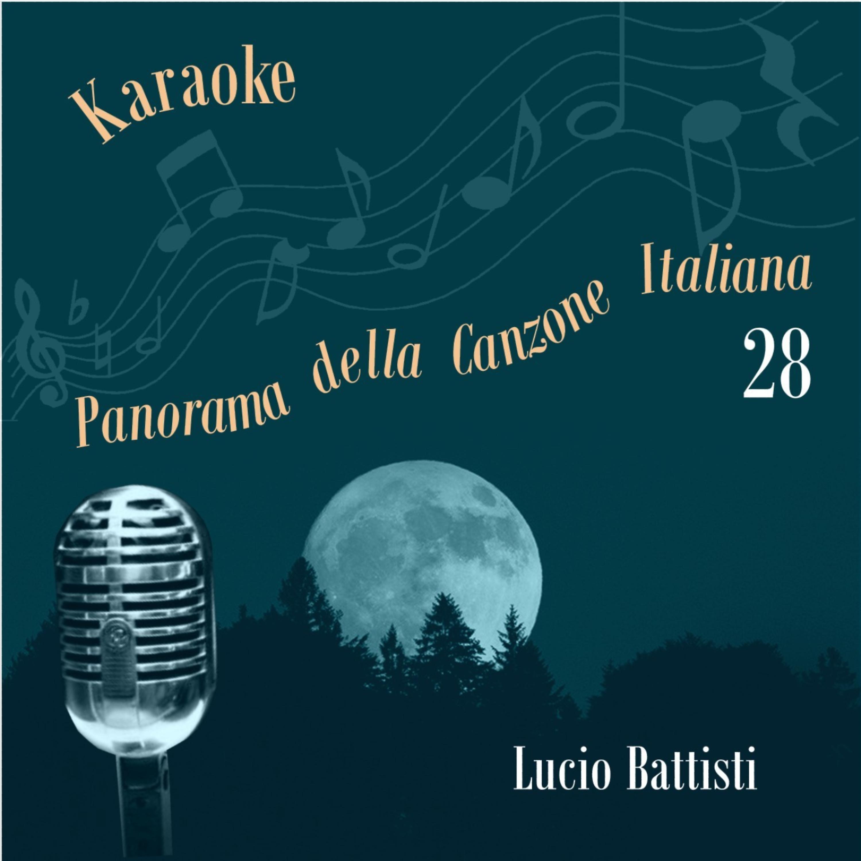 Постер альбома Karaoke: Panorama della Canzone Italiana (Lucio Battisti), Vol. 28