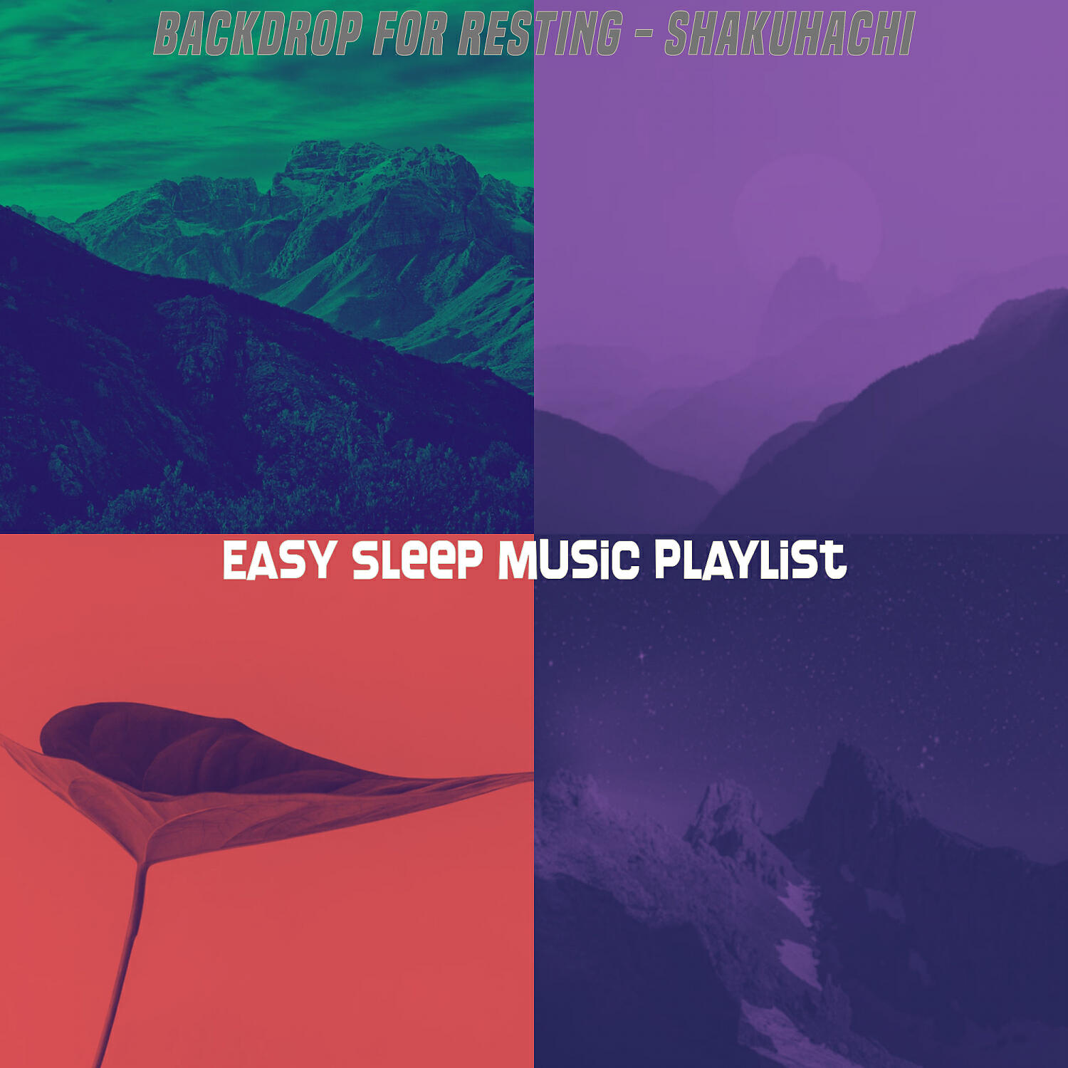 Easy Sleep Music Playlist - Divine Backdrops for Sleeping Well
