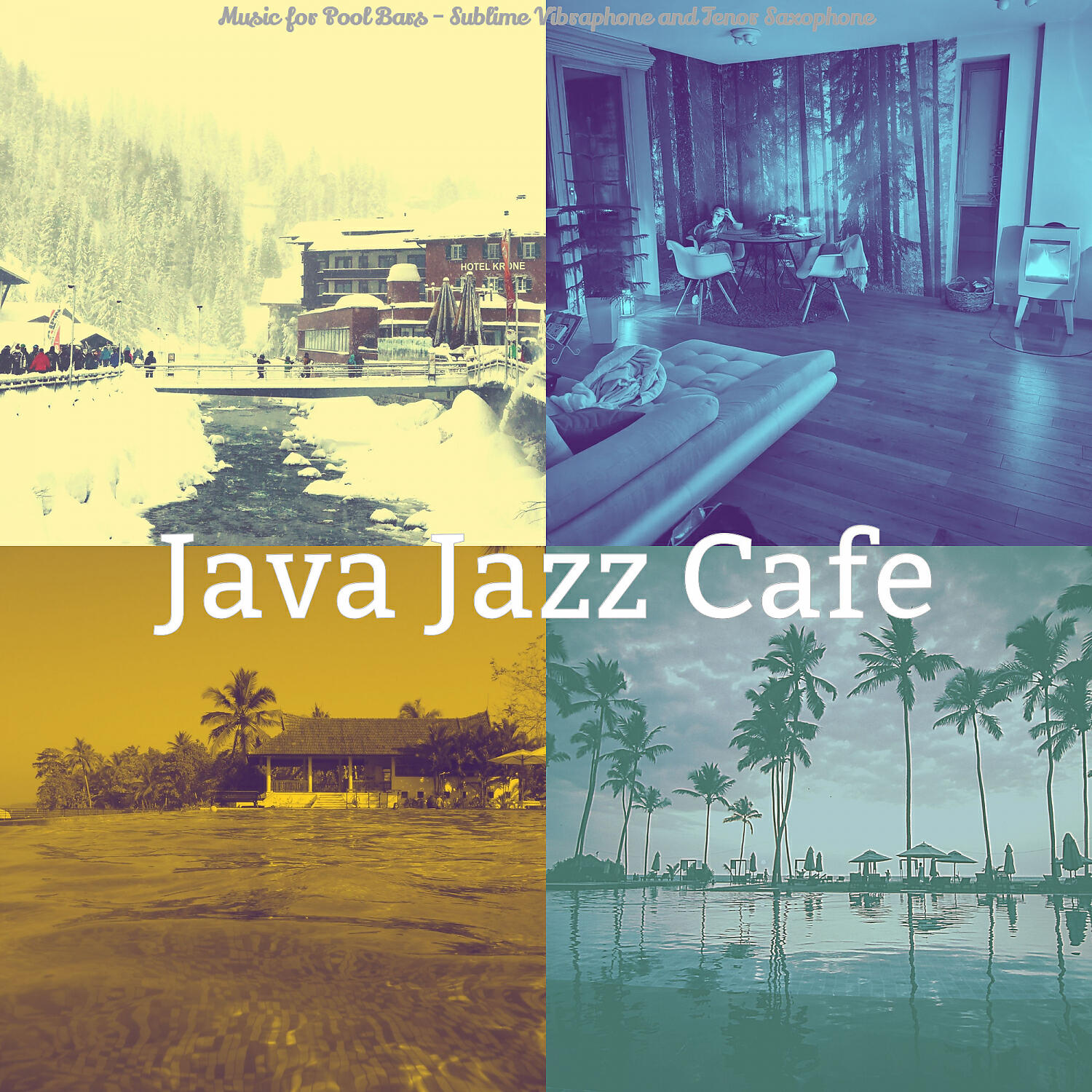 Java Jazz Cafe - Quartet Jazz Soundtrack for Luxury Resorts