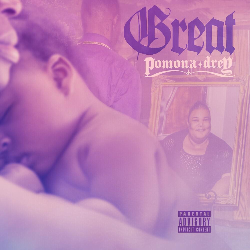 Pomona Drey - Great