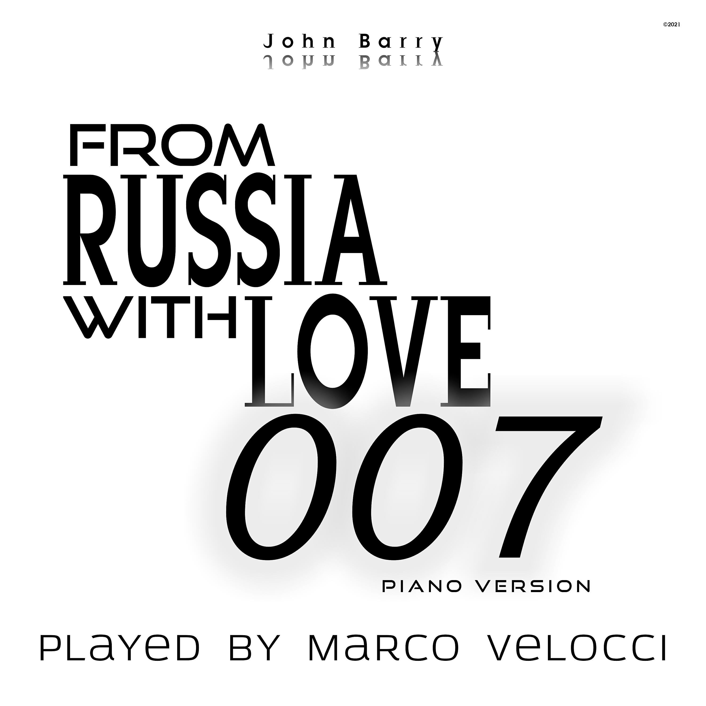 Marco Velocci - From 007 From Russia With Love (Music Inspired by the Film) ((Piano Version))