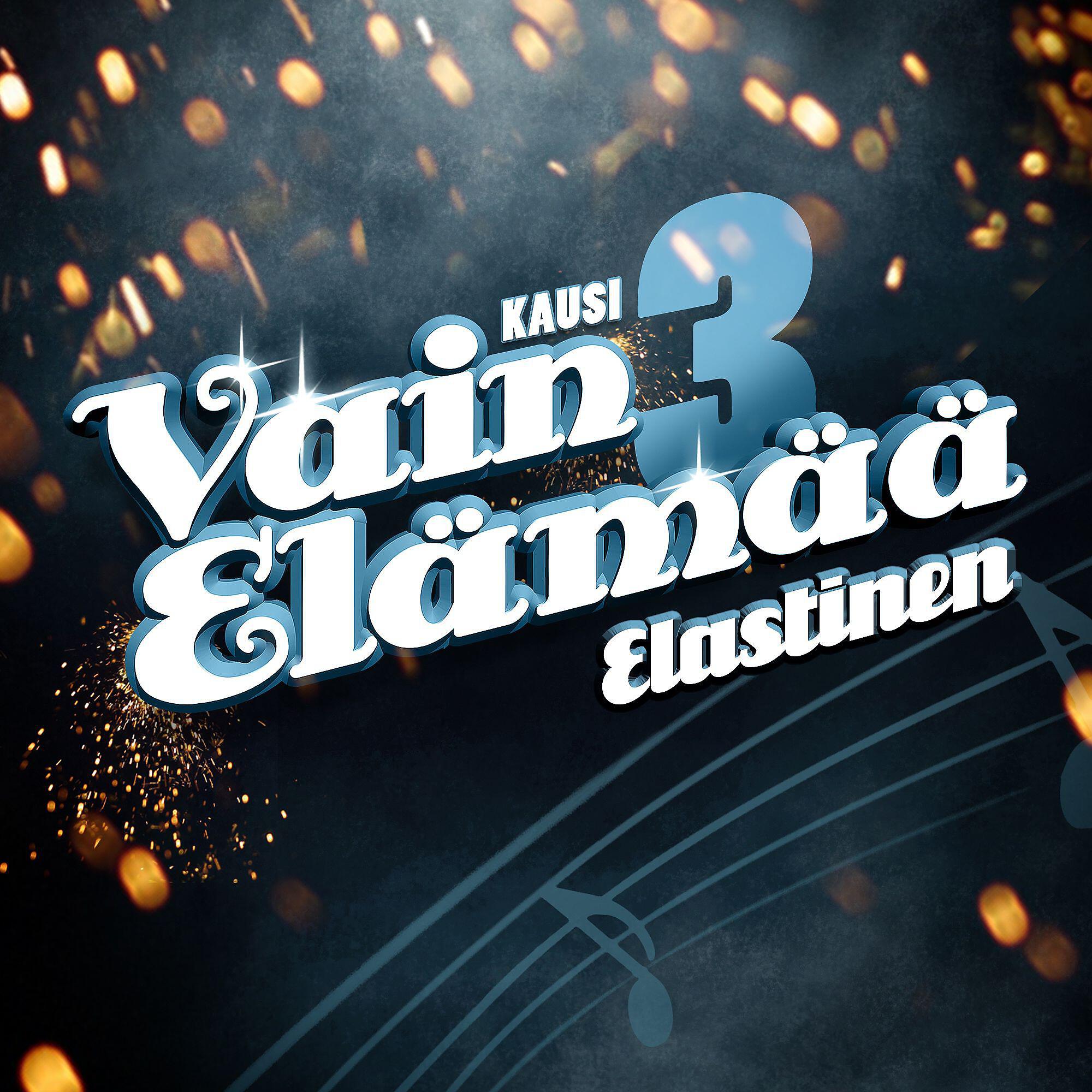 Elastinen - Mitä kuuluu