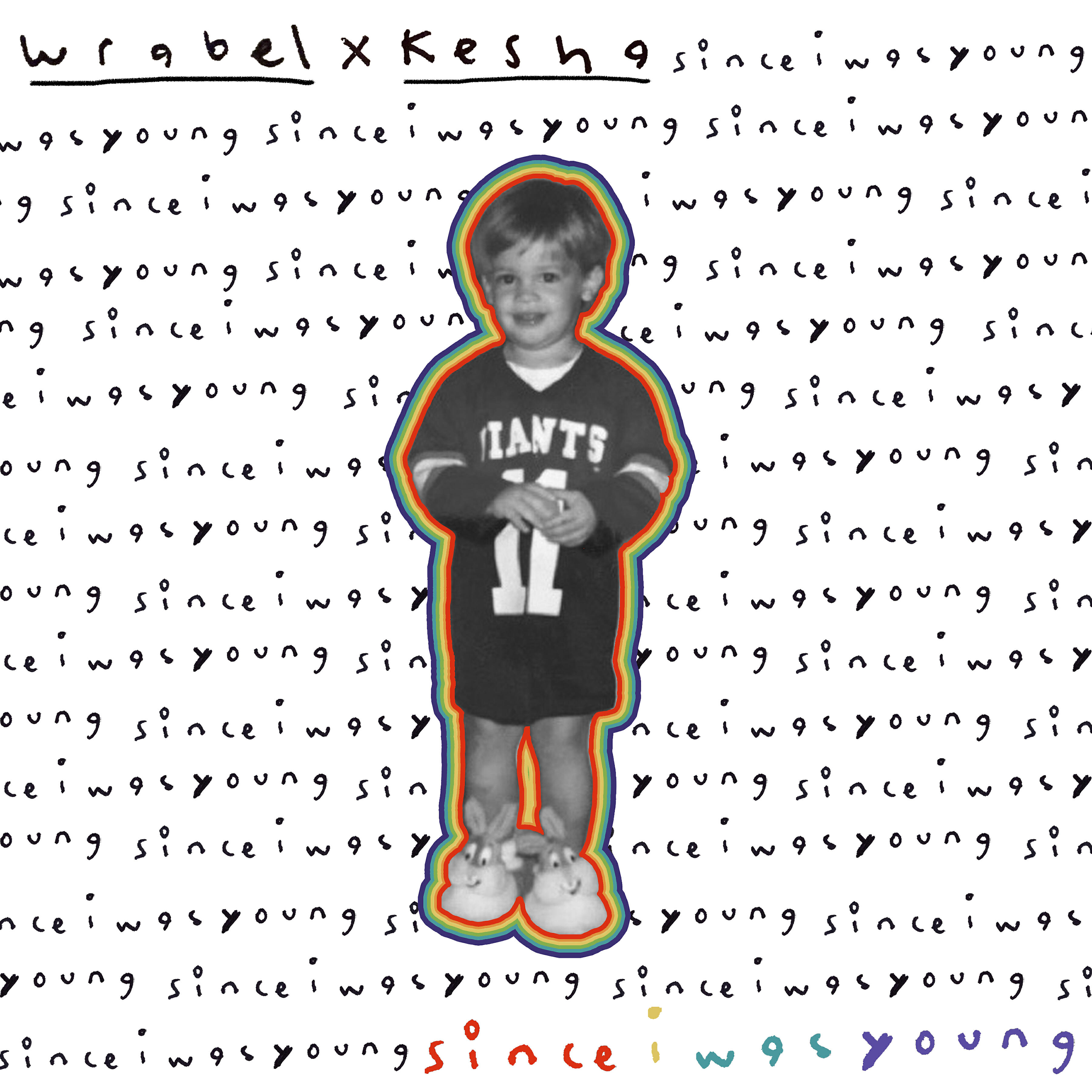 Wrabel - since i was young (with kesha)