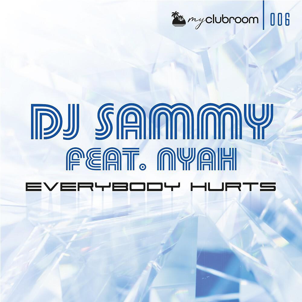 DJ Sammy - Everybody Hurts (Peter Gelderblom Remix)
