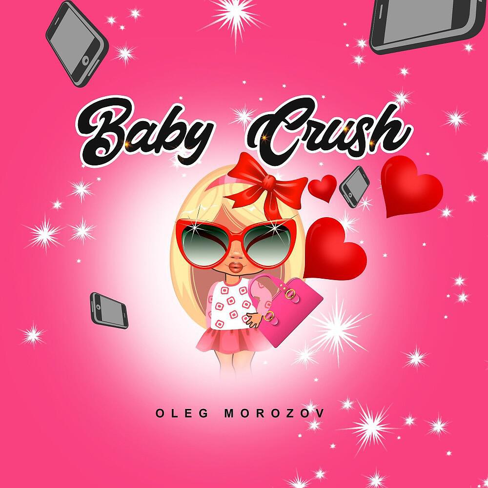 Oleg Morozov - Baby Crush