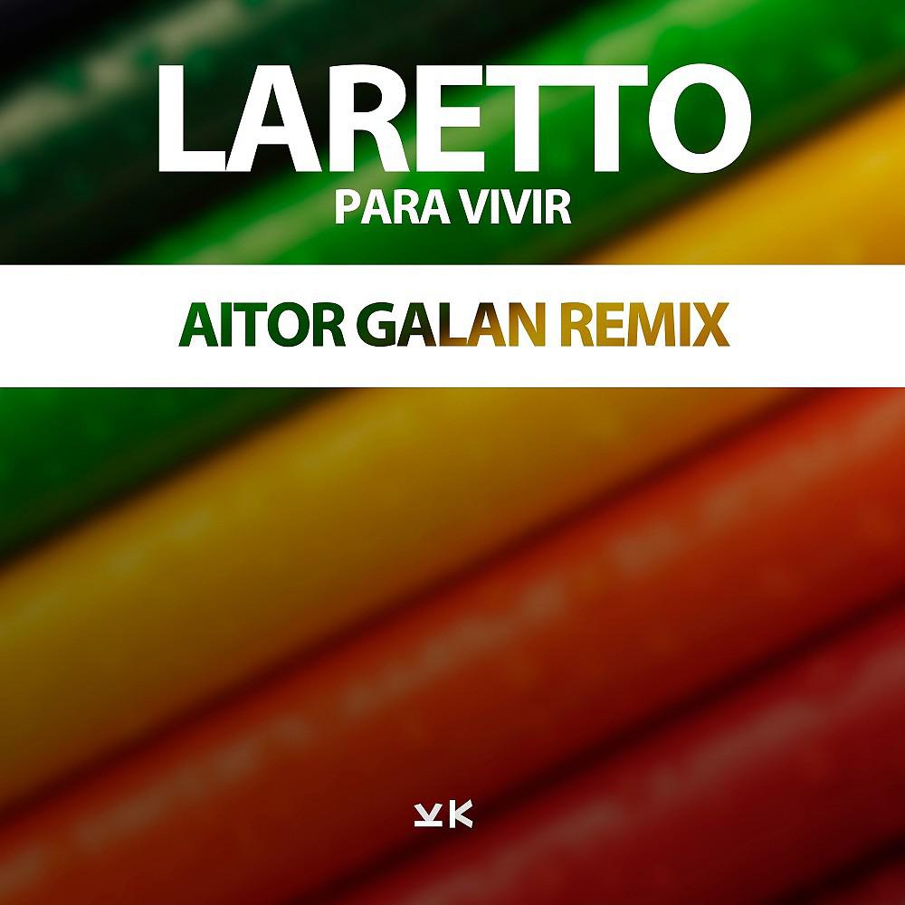 Постер альбома Para Vivir (Aitor Galan Remix)