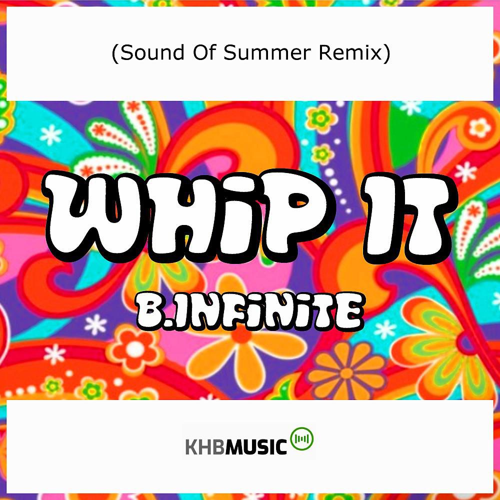 Постер альбома Whip It (Sound of Summer Remix)