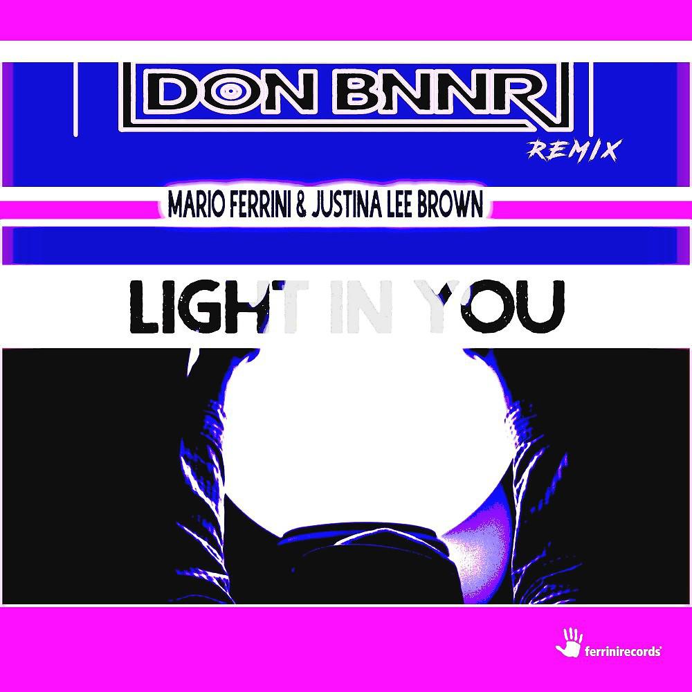 Постер альбома Light in You (Don Bnnr Remix)