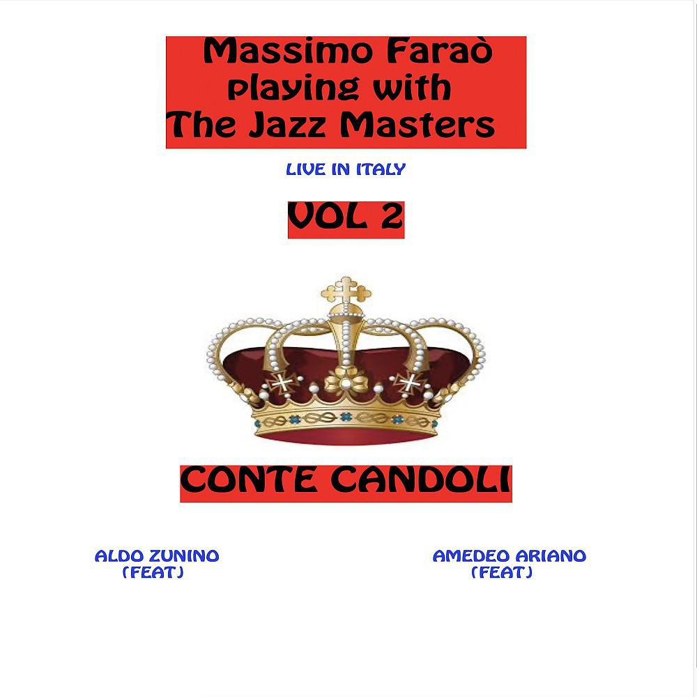 Постер альбома Massimo Faraò Playing with the Jazz Masters, Vol. 2 (Live in Italy)