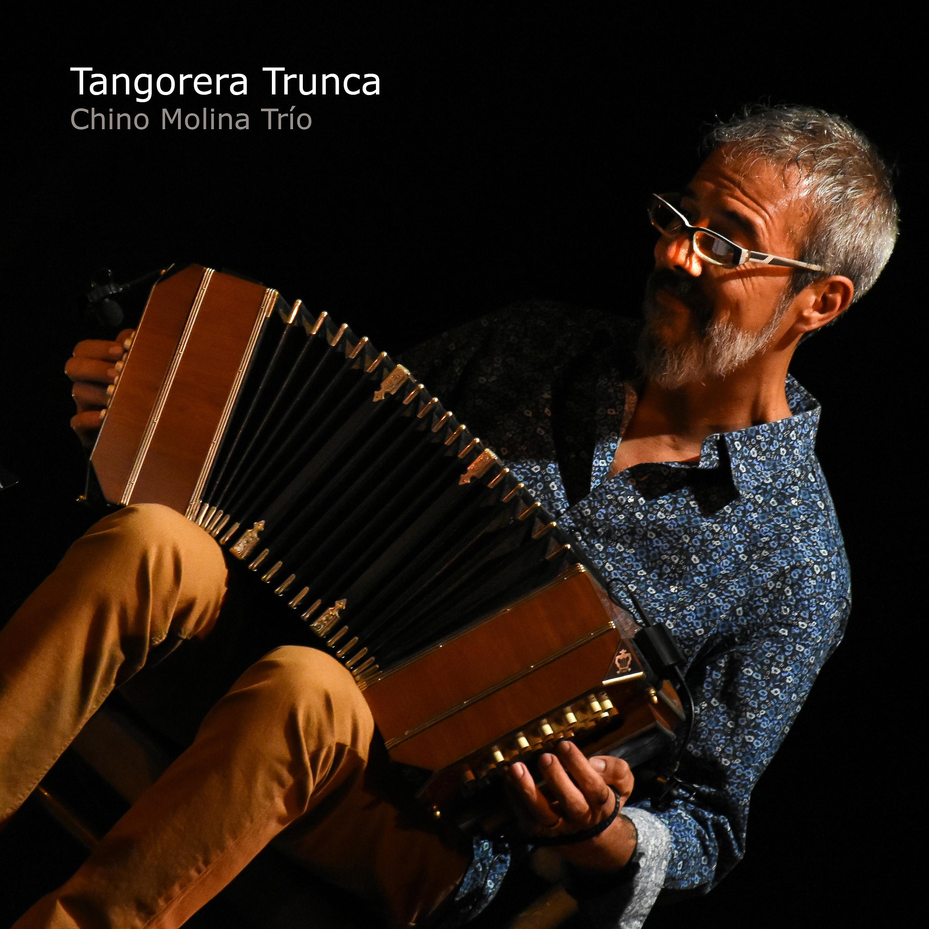 Постер альбома Tangorera Trunca