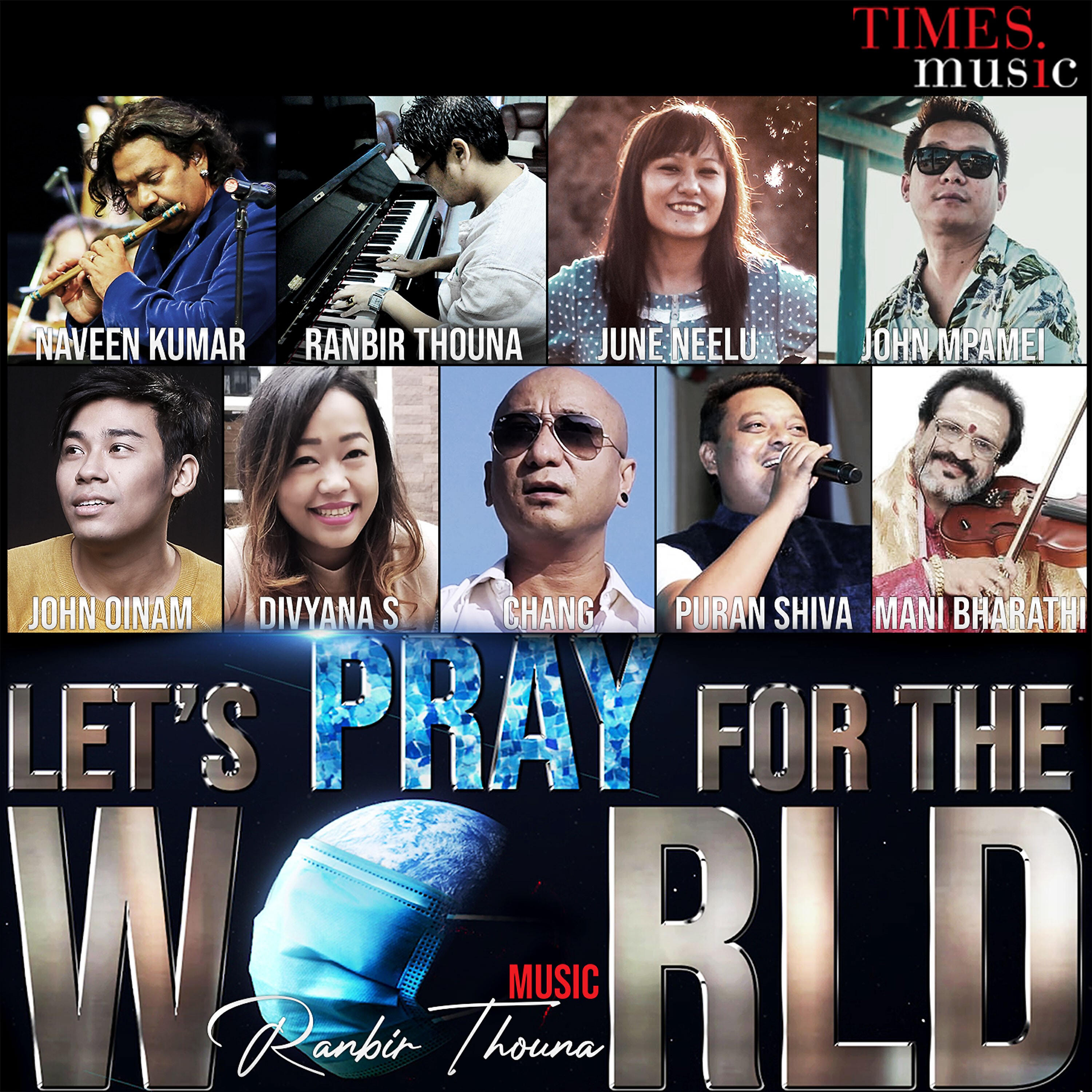 Ranbir Thouna - Let's Pray For The World