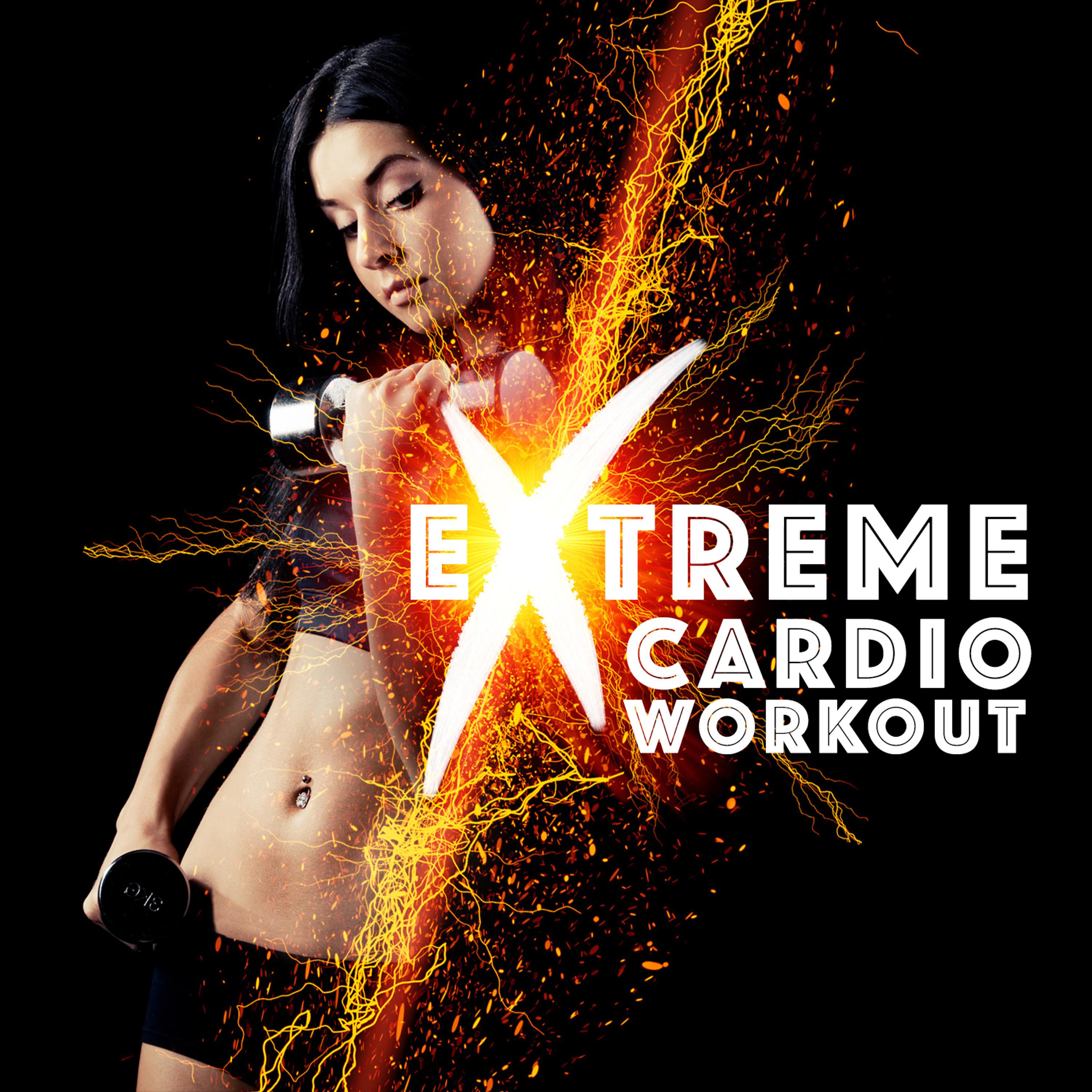 Постер альбома Extreme Cardio Workout