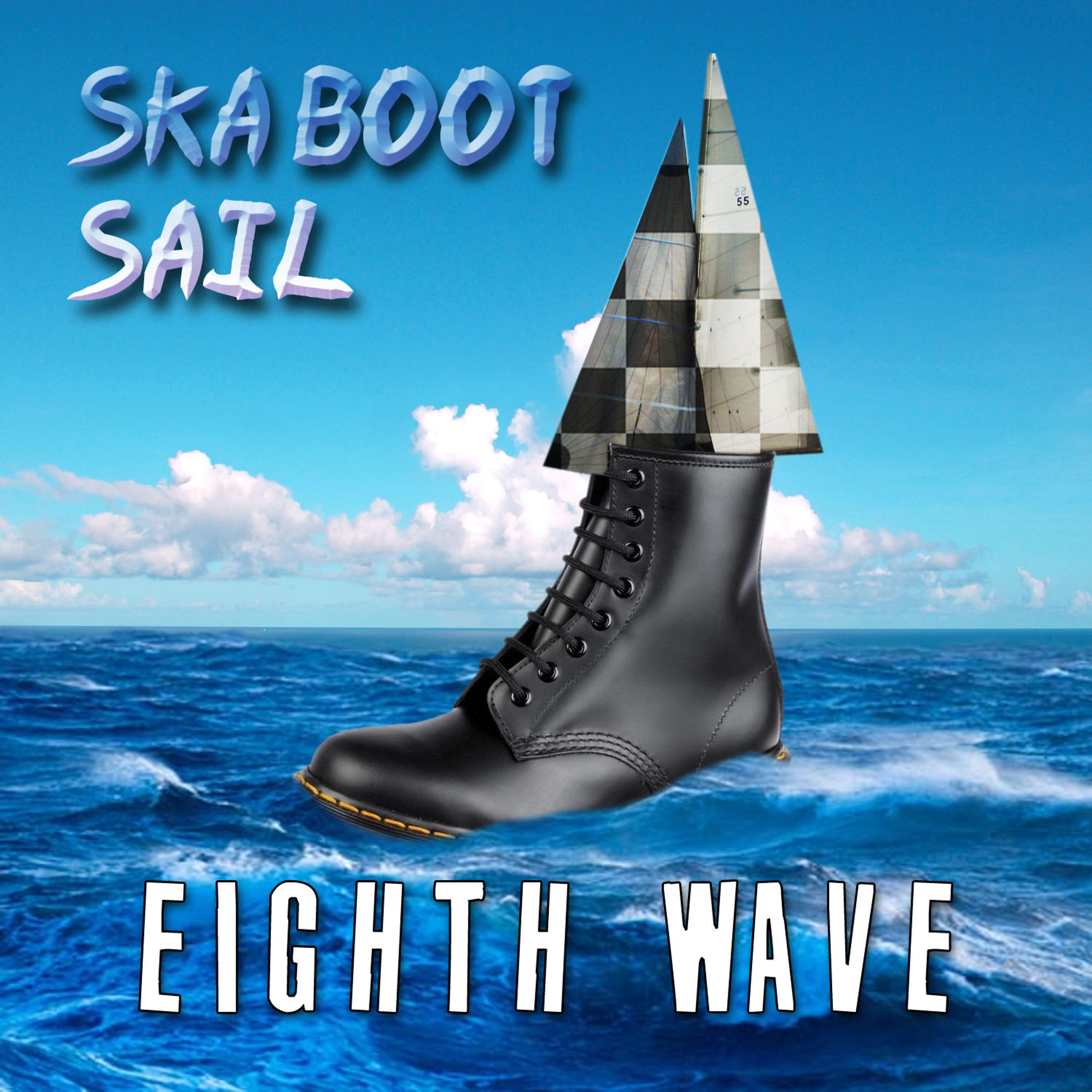 Постер альбома Ska Boot Sail - Eighth Wave