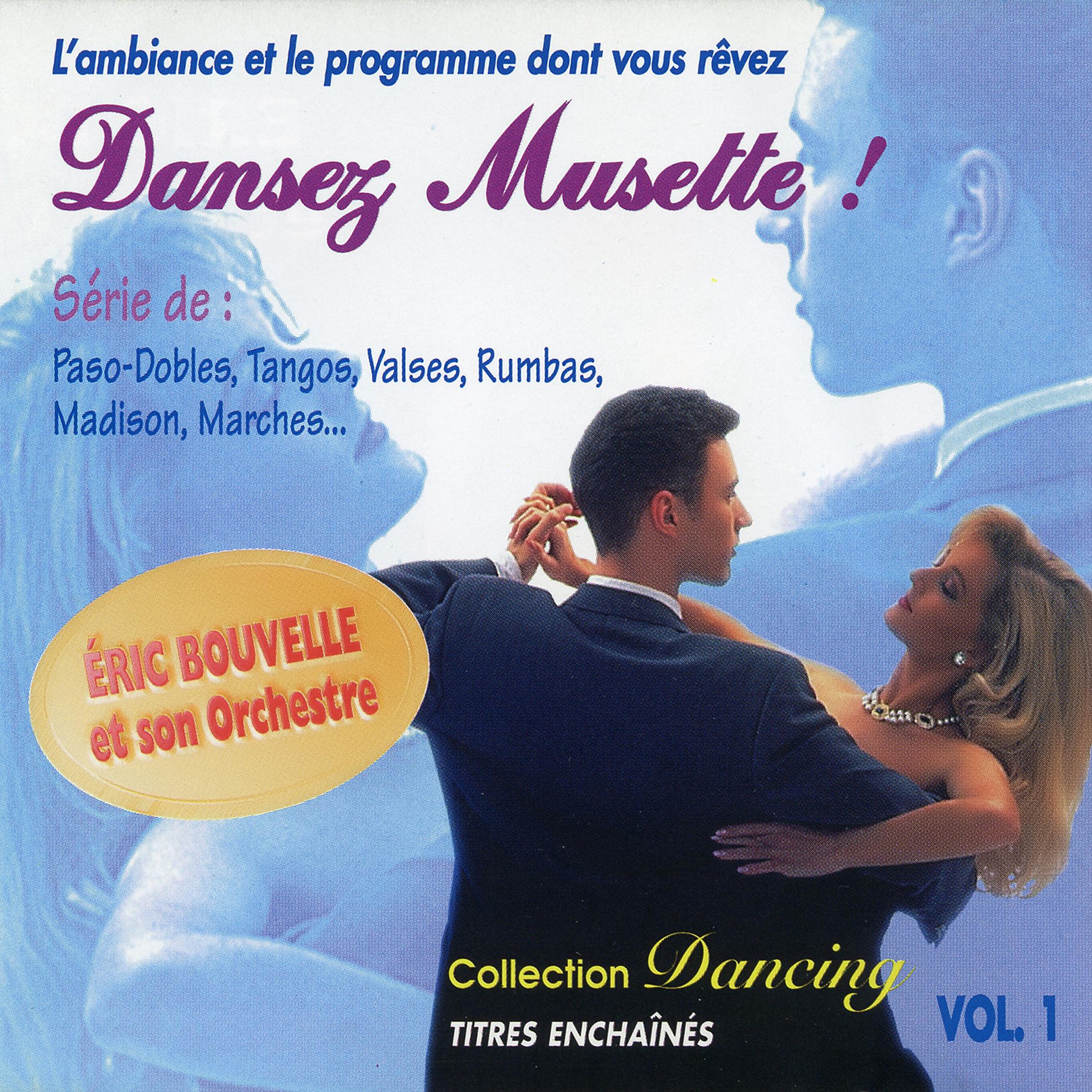 Постер альбома Dansez Musette ! Collection Dancing Vol. 1 (Titres Enchaînés)