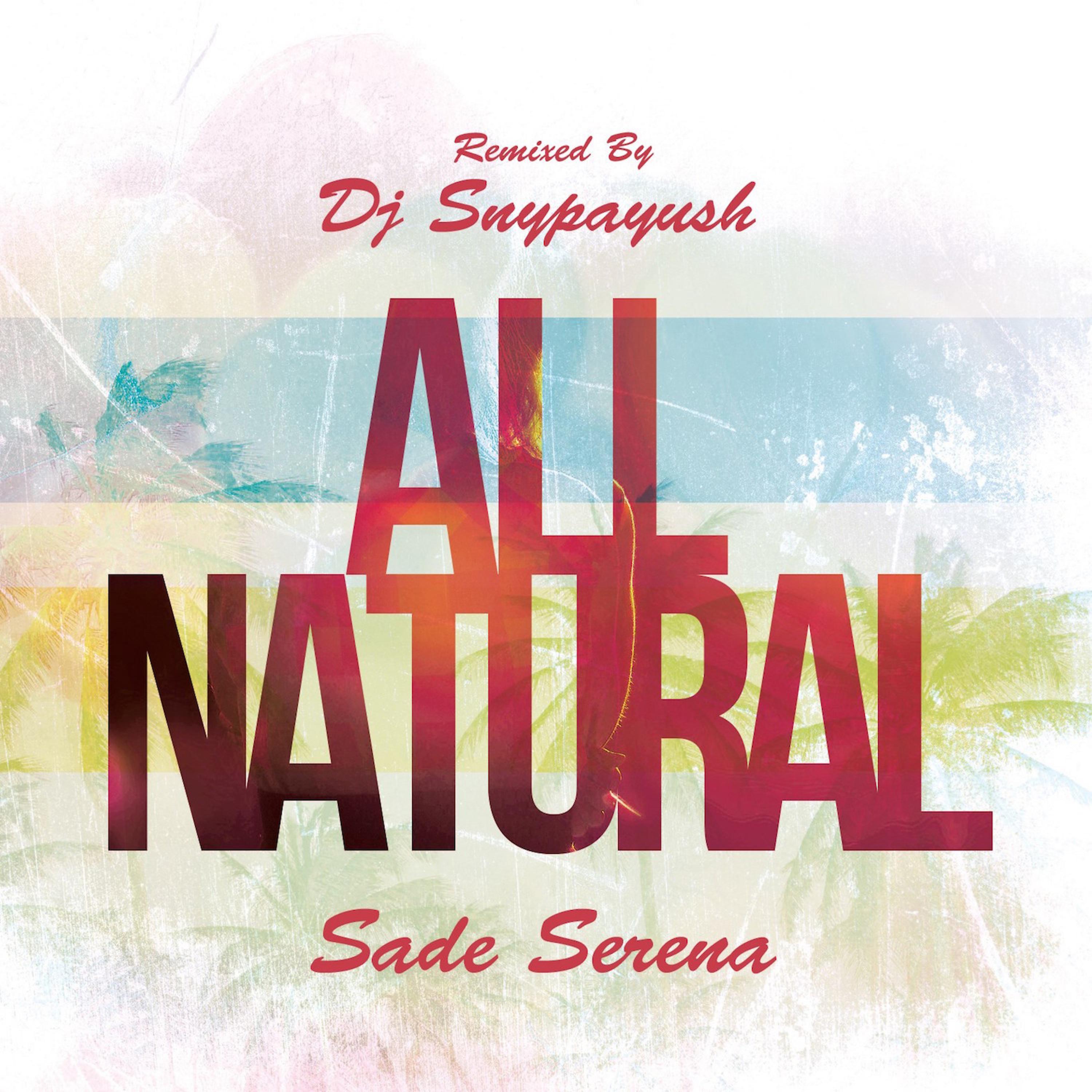 Постер альбома All Natural - Single