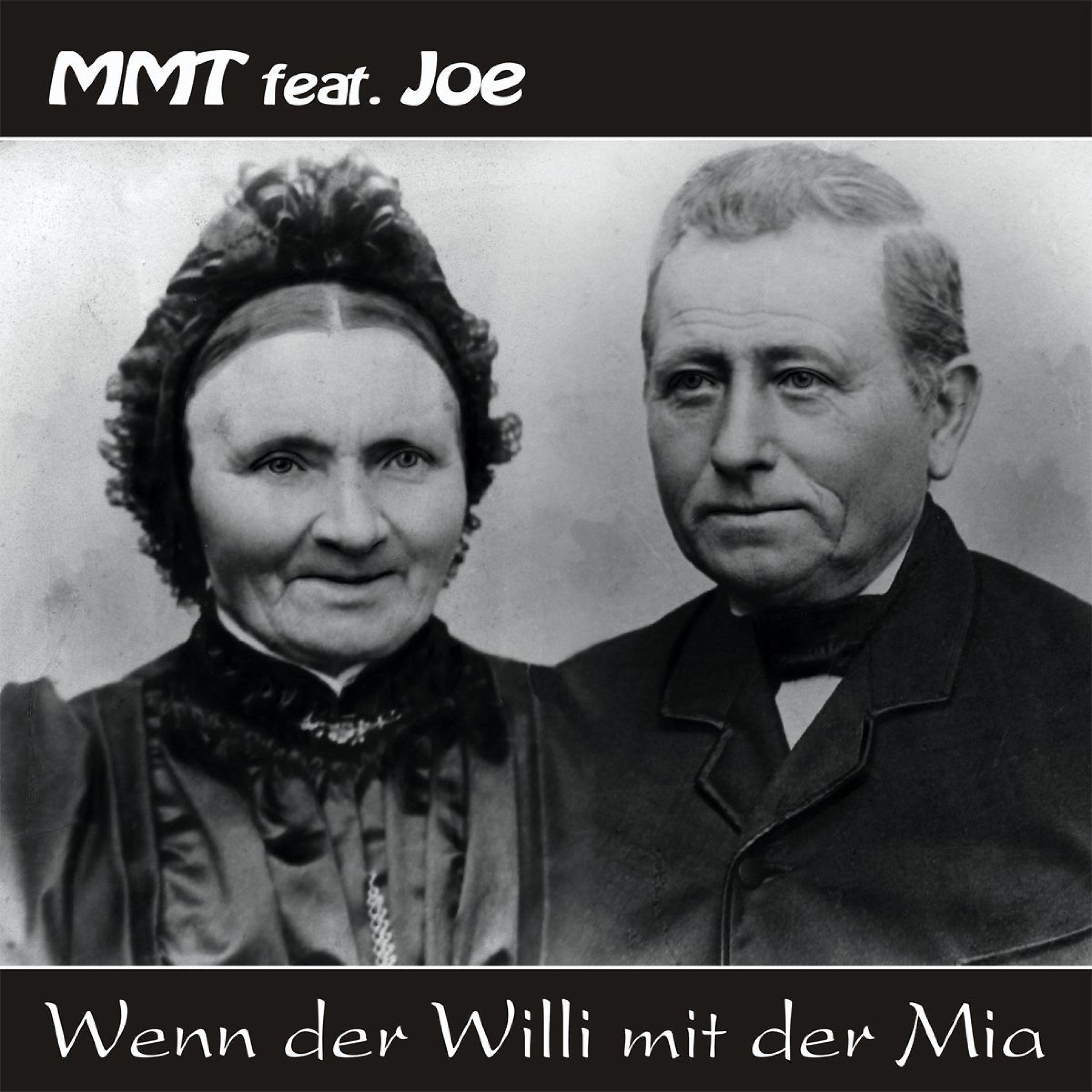 Постер альбома Wenn Der Willi Mit Der Mia